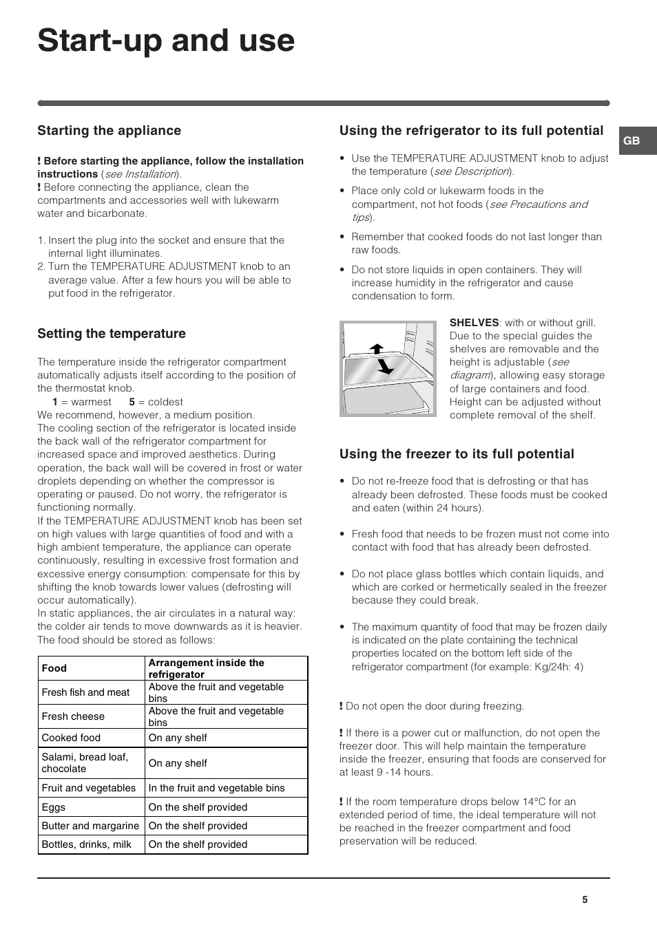 Start-up and use, Starting the appliance, Setting the temperature | Using the refrigerator to its full potential, Using the freezer to its full potential | Indesit IN S 1610 UK User Manual | Page 5 / 8