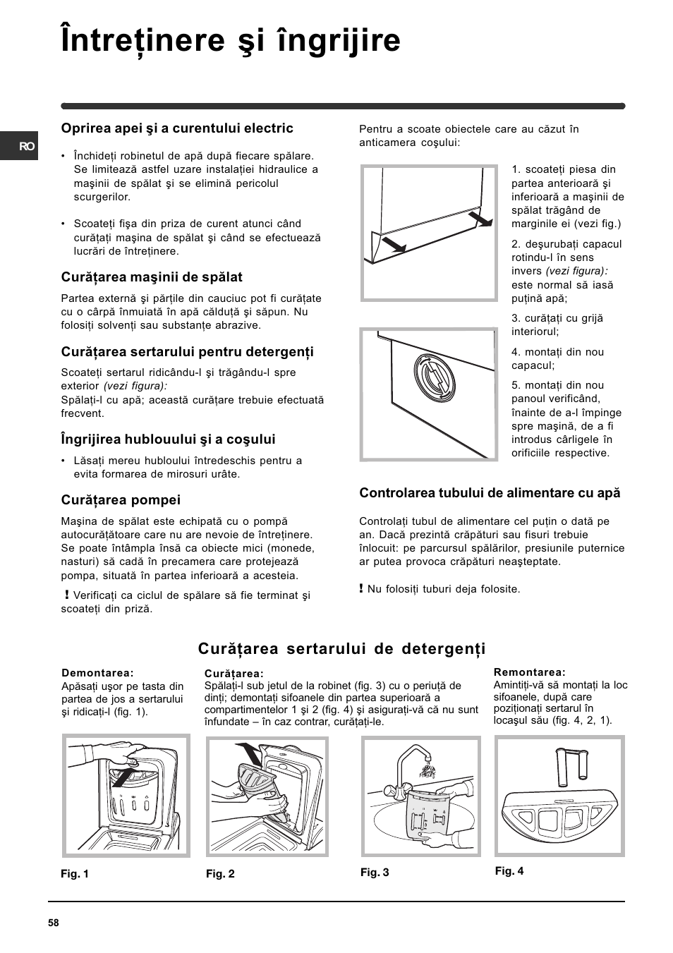 Întreþinere ºi îngrijire, Curãþarea sertarului de detergenþi | Indesit WITE 87 User Manual | Page 58 / 72