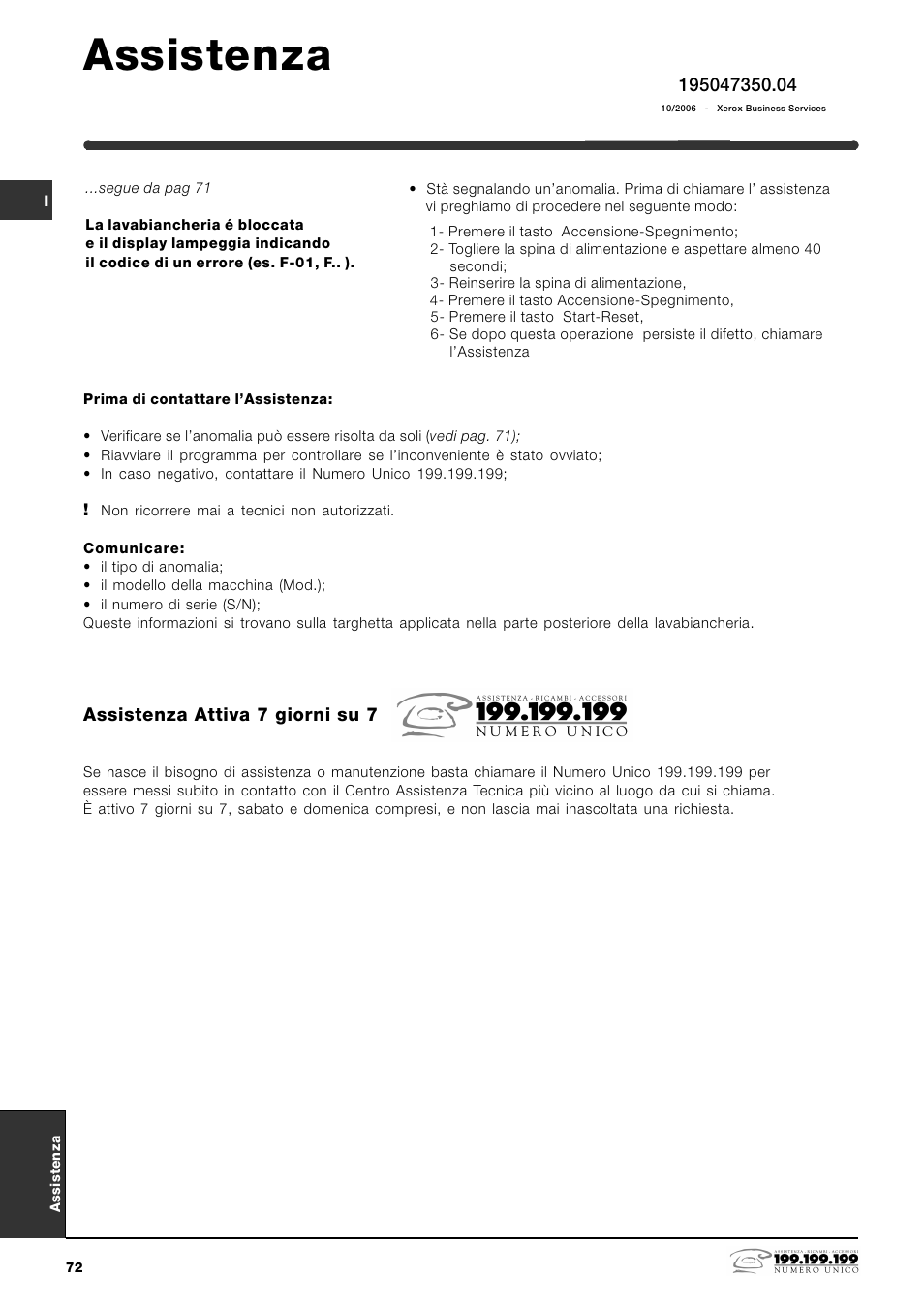 Assistenza, Assistenza attiva 7 giorni su 7 | Indesit WITE 87 User Manual | Page 72 / 72