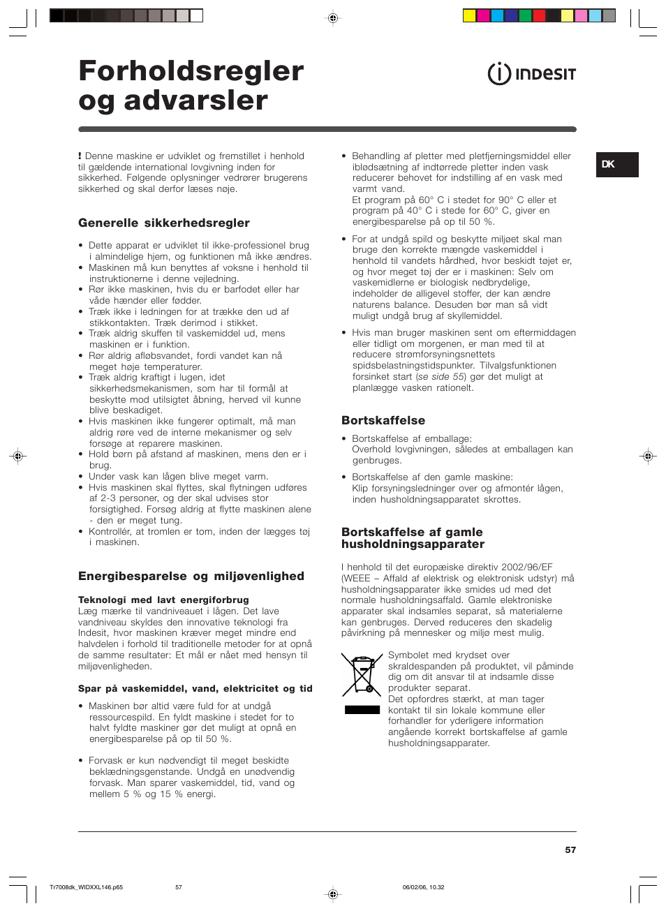 Forholdsregler og advarsler | Indesit WIDXXL 146 User Manual | Page 57 / 72