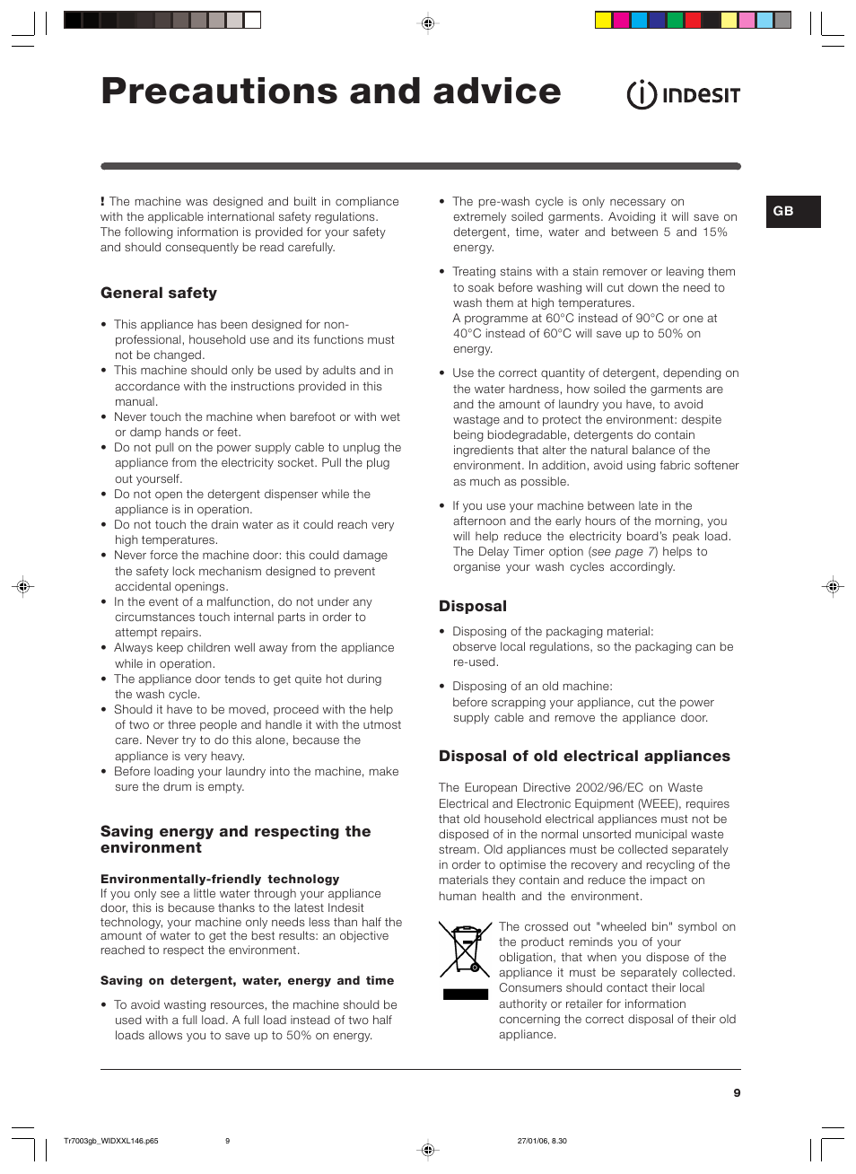 Precautions and advice, General safety, Saving energy and respecting the environment | Disposal, Disposal of old electrical appliances | Indesit WIDXXL 146 User Manual | Page 9 / 72