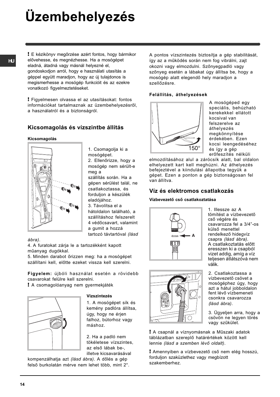Üzembehelyezés, Kicsomagolás és vízszintbe állítás, Víz és elektromos csatlakozás | Indesit WITE 127 User Manual | Page 14 / 72