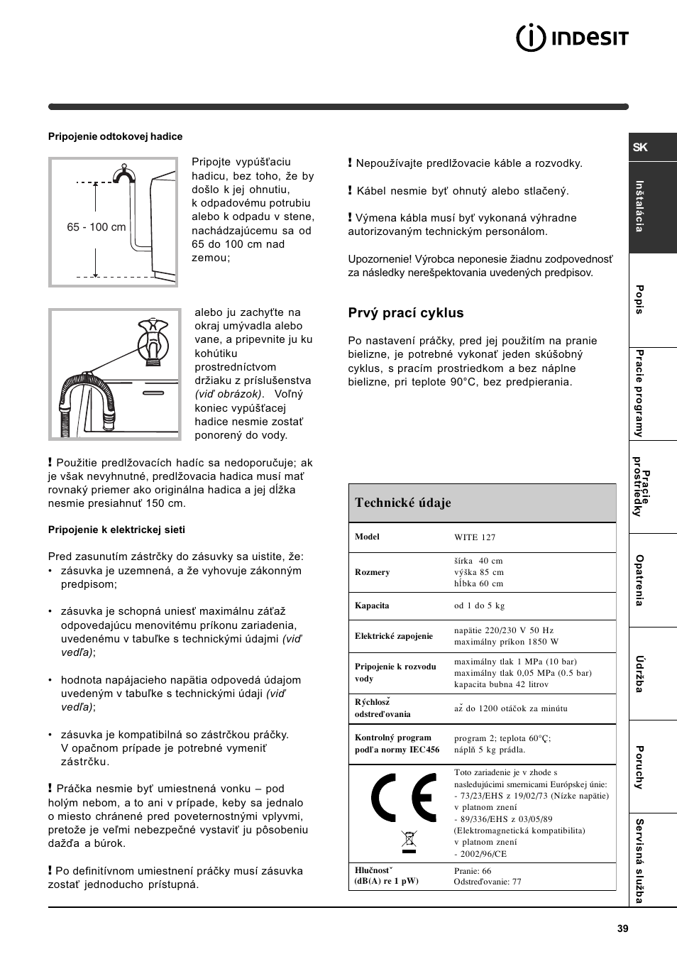 Prvý prací cyklus, Technické údaje | Indesit WITE 127 User Manual | Page 39 / 72