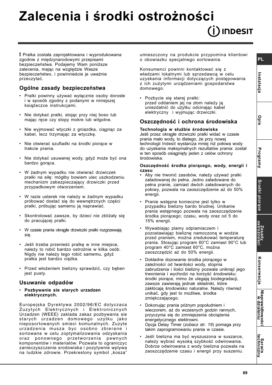 Zalecenia i rodki ostro¿noci, Ogólne zasady bezpieczeñstwa, Usuwanie odpadów | Oszczêdnoæ i ochrona rodowiska | Indesit WITE 127 User Manual | Page 69 / 72