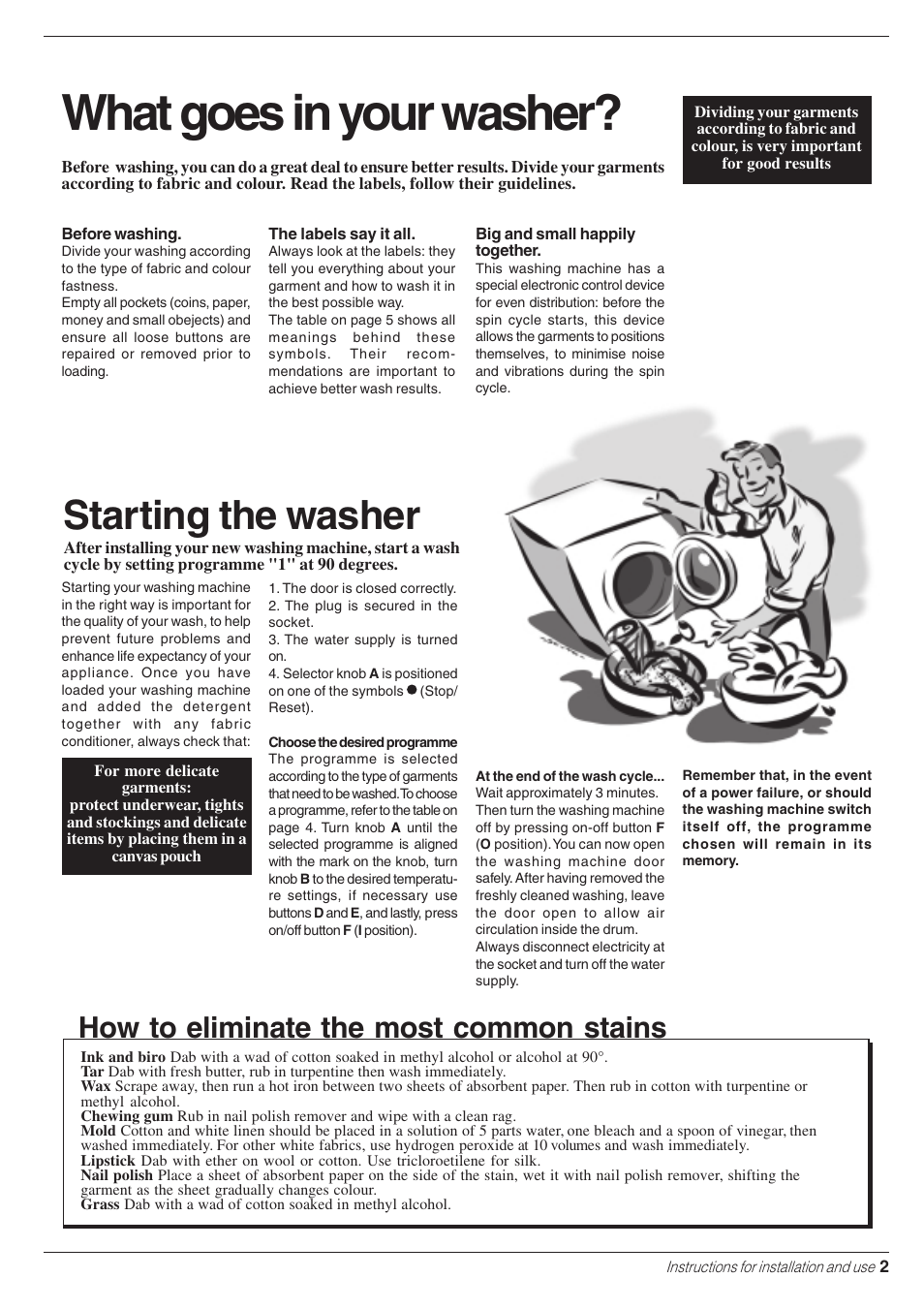 What goes in your washer, Starting the washer, How to eliminate the most common stains | Indesit W 103 User Manual | Page 3 / 16