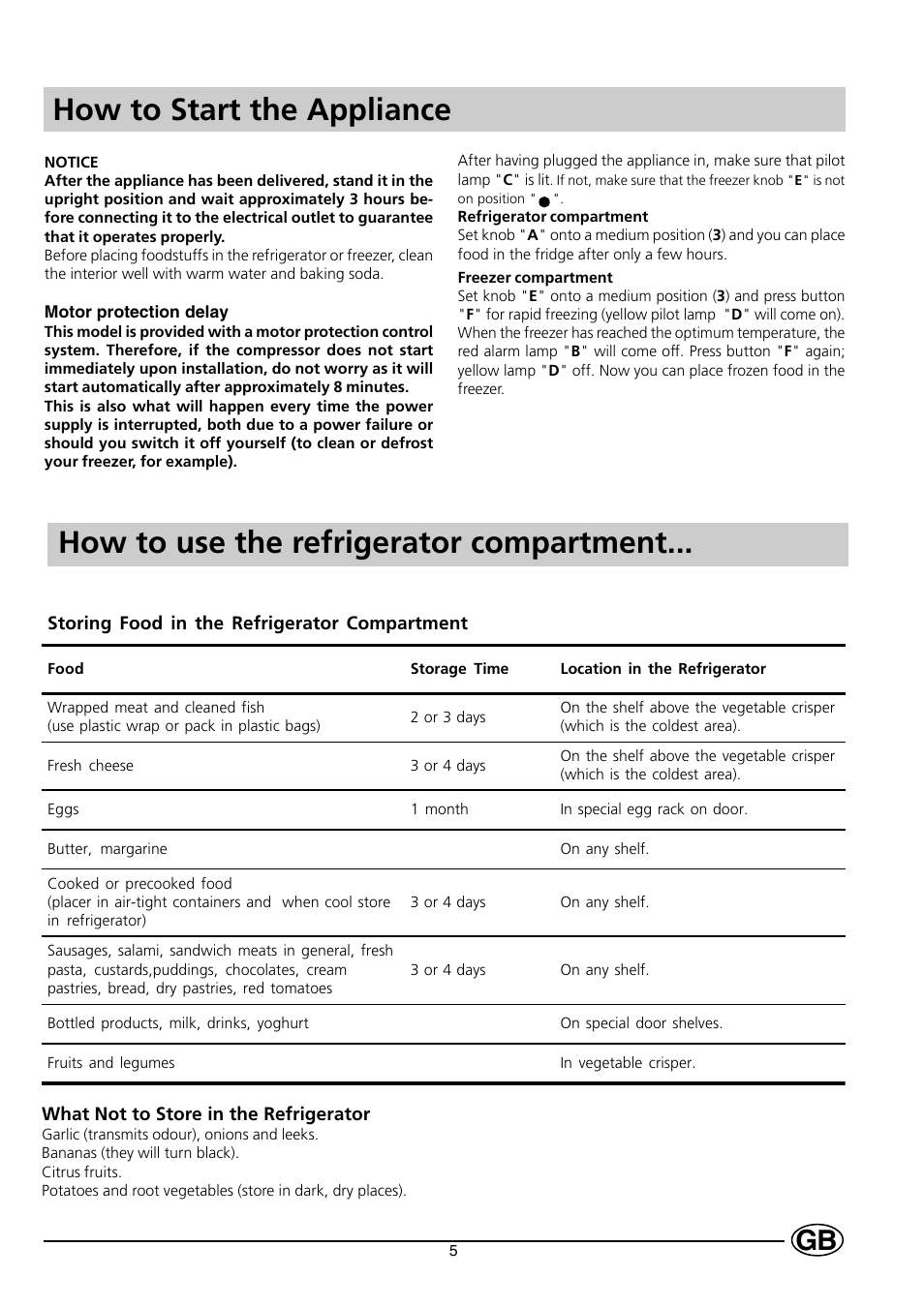 How to start the appliance, How to use the refrigerator compartment | Indesit C 239 NF UK User Manual | Page 7 / 16