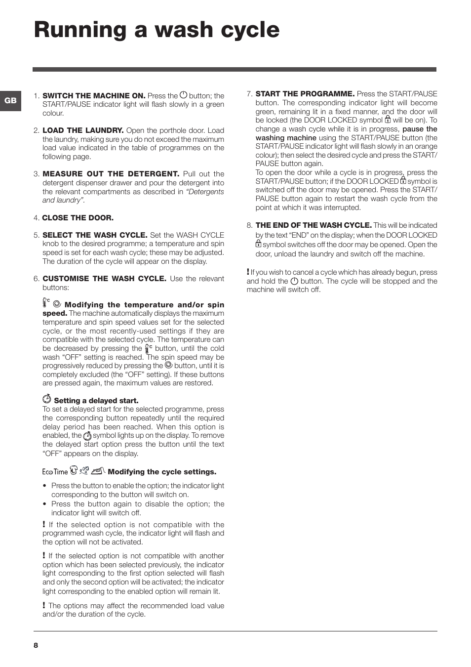 Running a wash cycle | Indesit GB IWE User Manual | Page 8 / 16