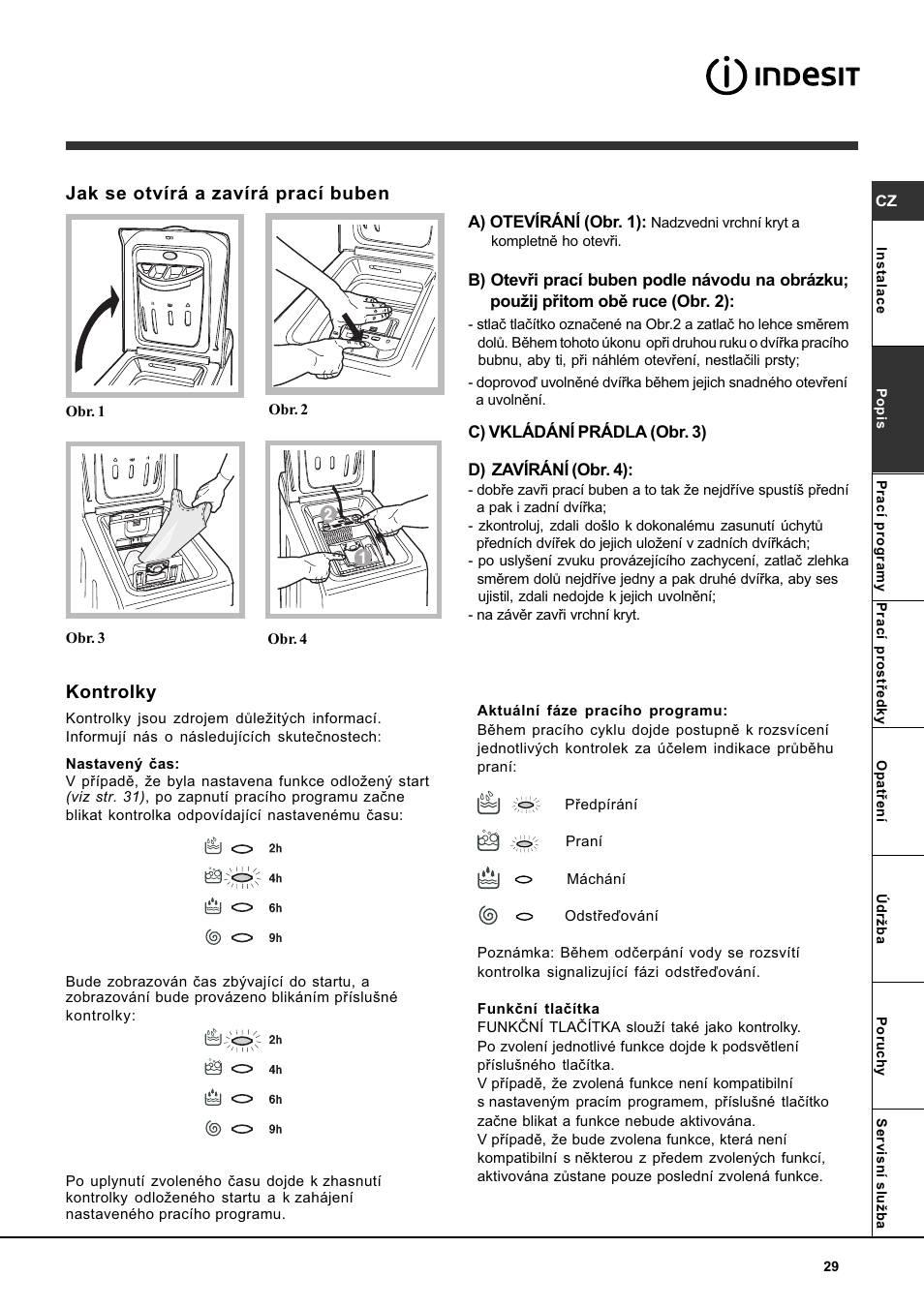 Jak se otvírá a zavírá prací buben, Kontrolky | Indesit WITL 85 User Manual | Page 29 / 72