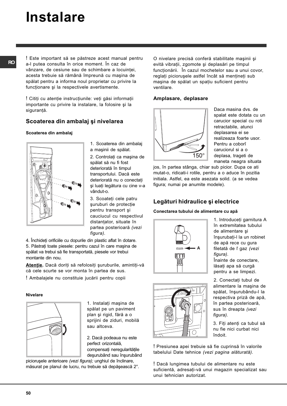 Instalare, Scoaterea din ambalaj ºi nivelarea, Legãturi hidraulice ºi electrice | Indesit WITL 85 User Manual | Page 50 / 72