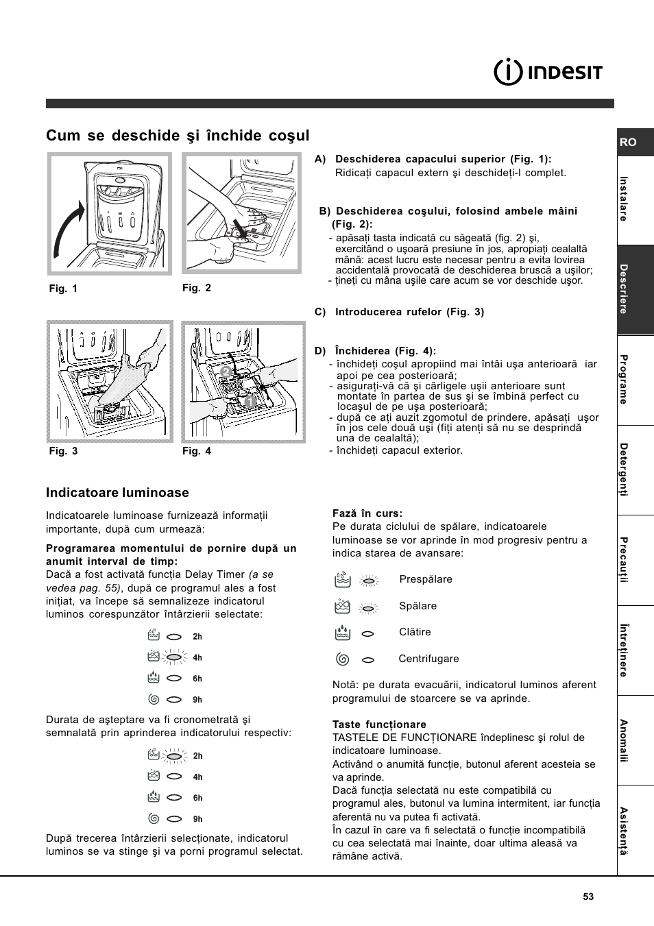 Cum se deschide ºi închide coºul, Indicatoare luminoase | Indesit WITL 85 User Manual | Page 53 / 72