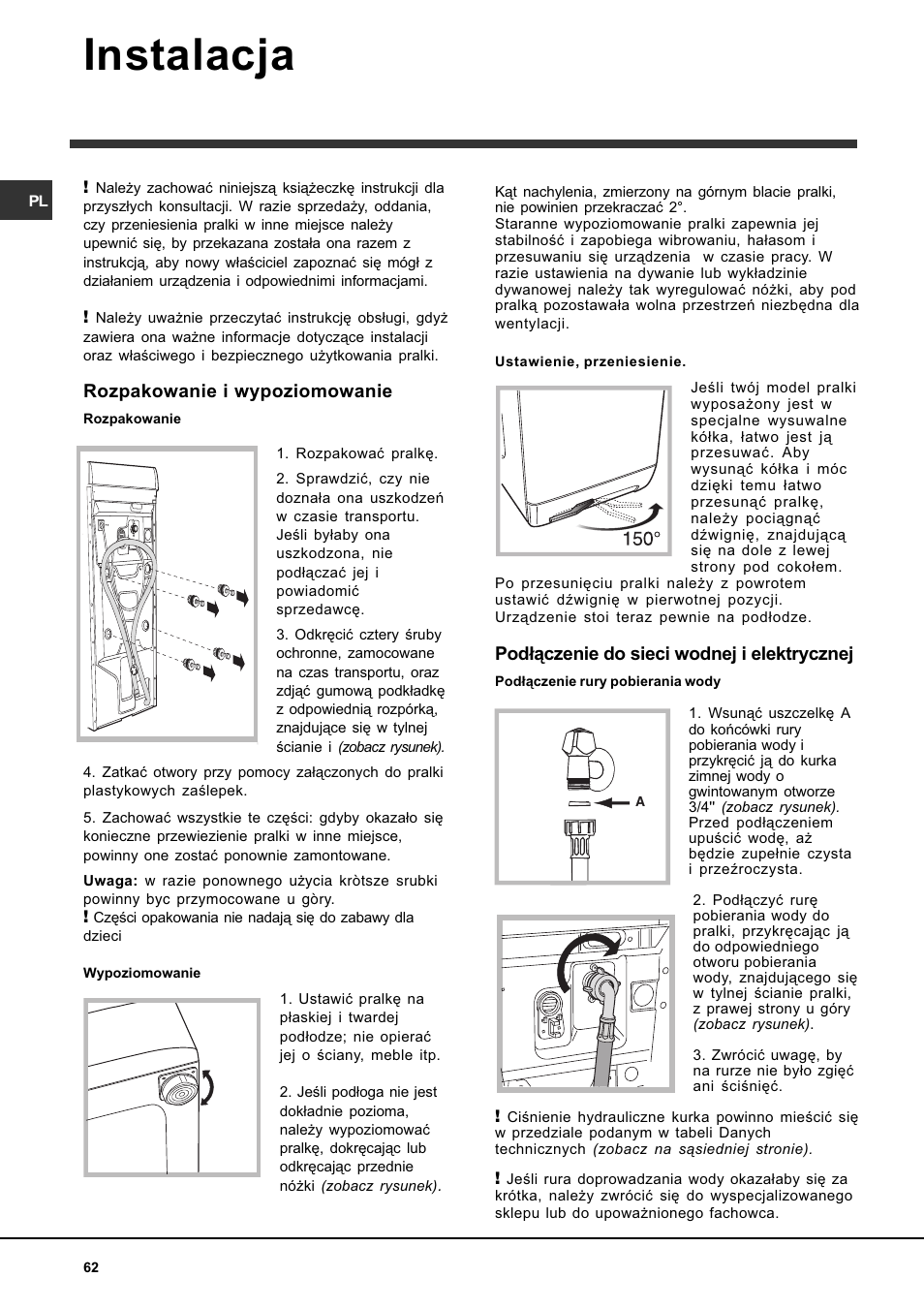 Instalacja, Rozpakowanie i wypoziomowanie, Pod³¹czenie do sieci wodnej i elektrycznej | Indesit WITL 85 User Manual | Page 62 / 72
