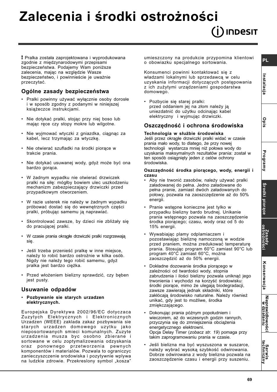 Zalecenia i rodki ostro¿noci, Ogólne zasady bezpieczeñstwa, Usuwanie odpadów | Oszczêdnoæ i ochrona rodowiska | Indesit WITL 85 User Manual | Page 69 / 72