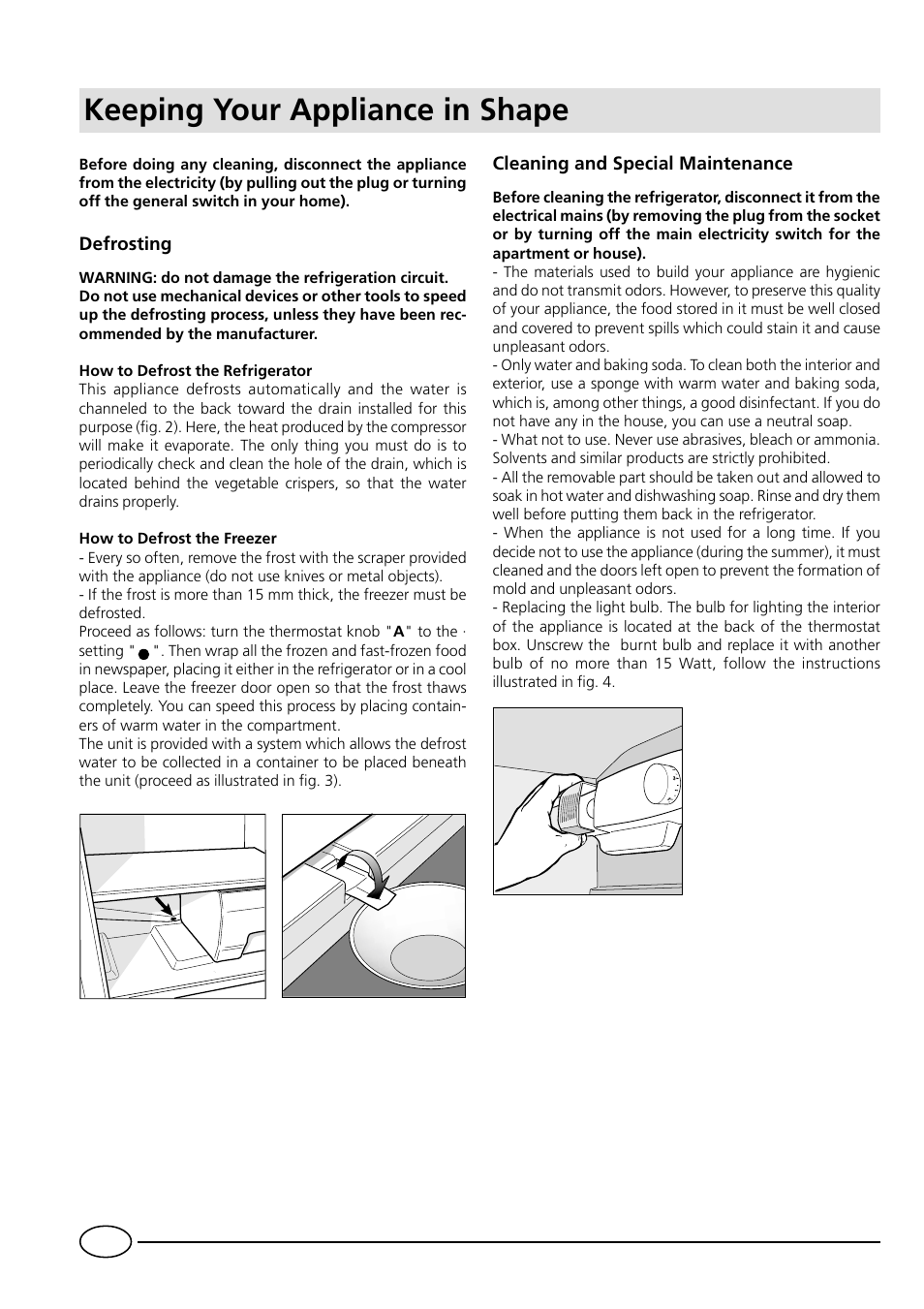 Keeping your appliance in shape | Indesit IN C 265 AI User Manual | Page 10 / 13
