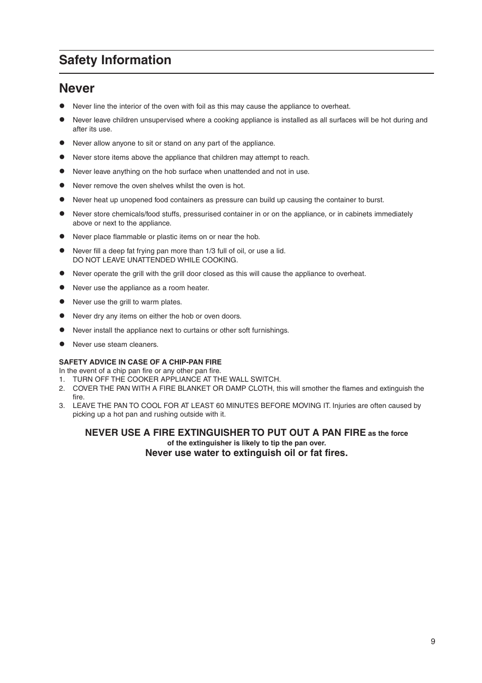 Safety information never, Never use water to extinguish oil or fat fires | Indesit KD3G11/G User Manual | Page 9 / 24