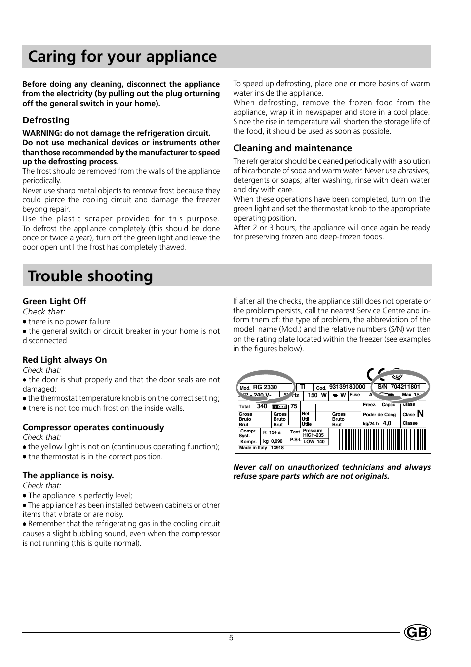 Caring for your appliance, Trouble shooting, Defrosting | Cleaning and maintenance, Green light off check that, Red light always on, Compressor operates continuously, The appliance is noisy | Indesit GSF 120 UK User Manual | Page 7 / 12