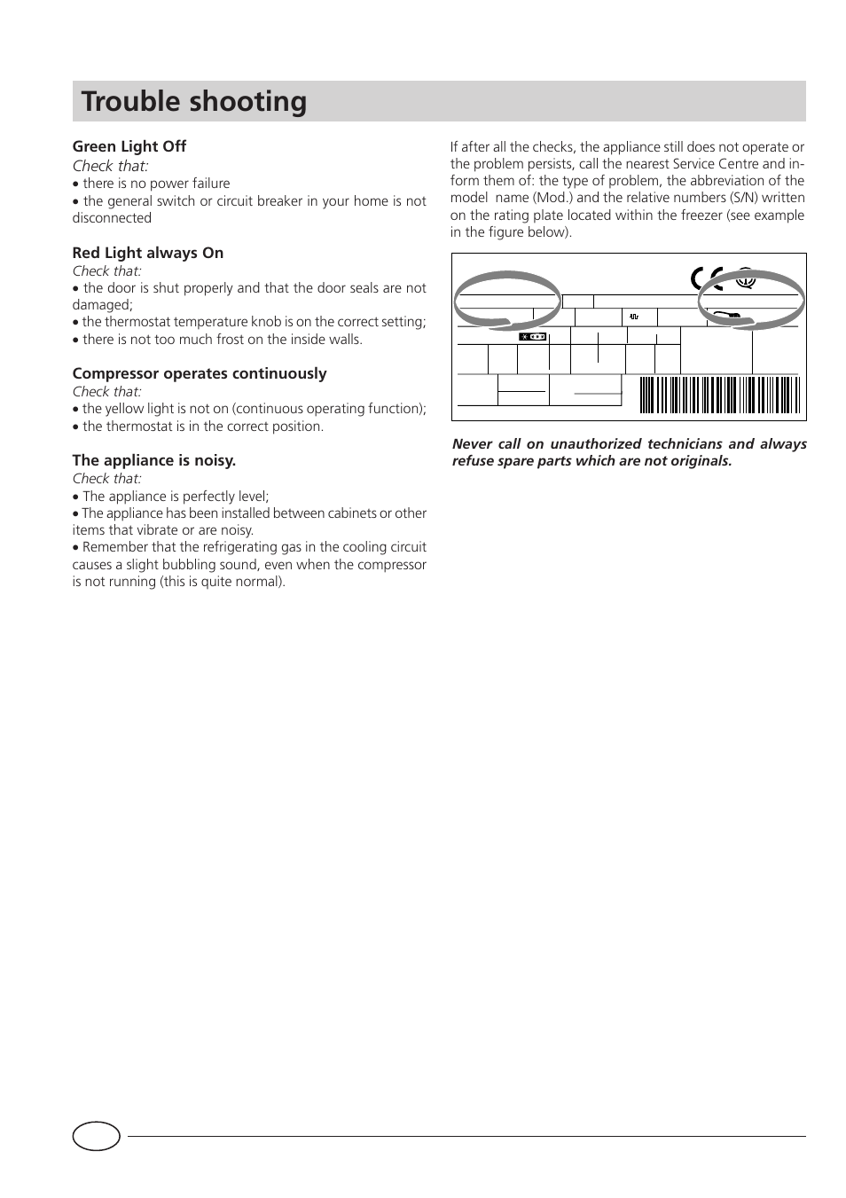 Trouble shooting, Green light off check that, Red light always on | Compressor operates continuously, The appliance is noisy | Indesit IN F 140 UK User Manual | Page 10 / 12