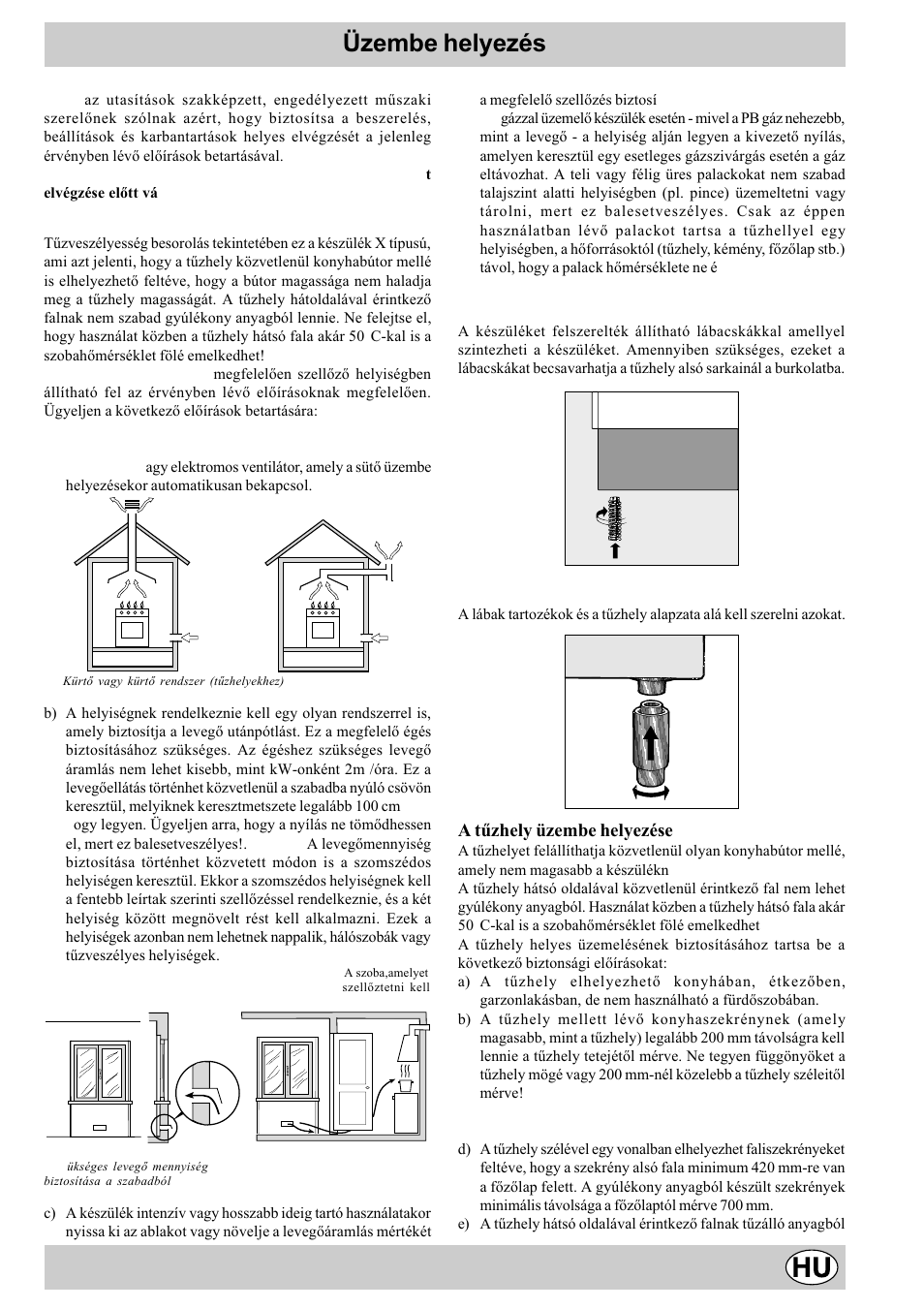 Üzembe helyezés, A készülék elhelyezése, A készülék szintezése | A lábak felszerelése, A tûzhely üzembe helyezése | Indesit K3G51S/HU User Manual | Page 15 / 28