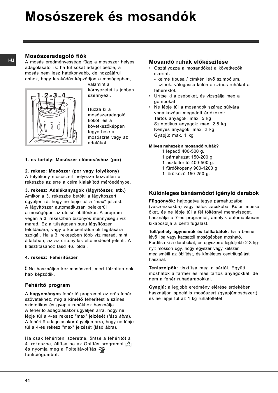 Mosószerek és mosandók | Indesit WITL 86 User Manual | Page 44 / 72