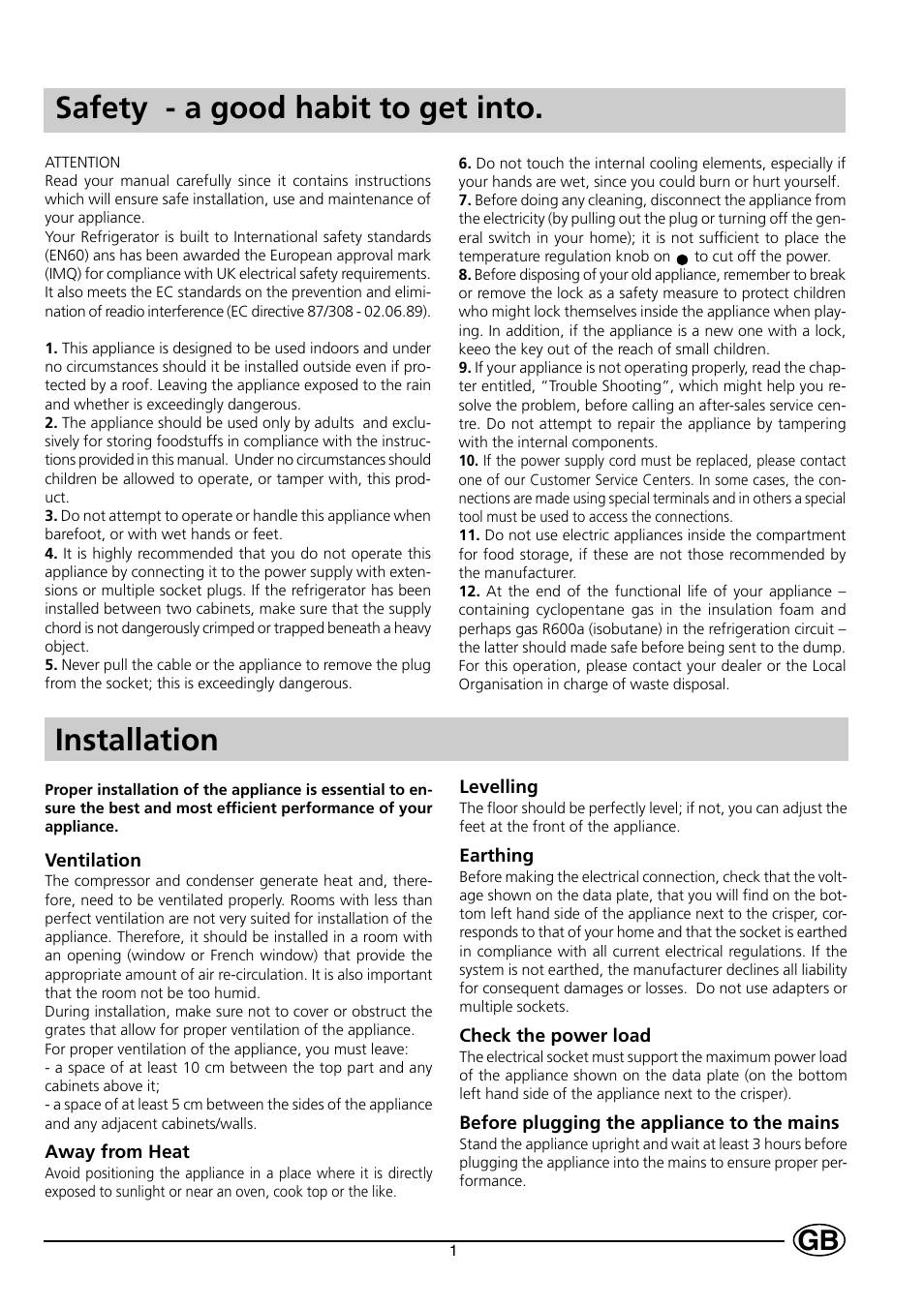 Installation, Safety - a good habit to get into | Indesit C 138 User Manual | Page 3 / 16