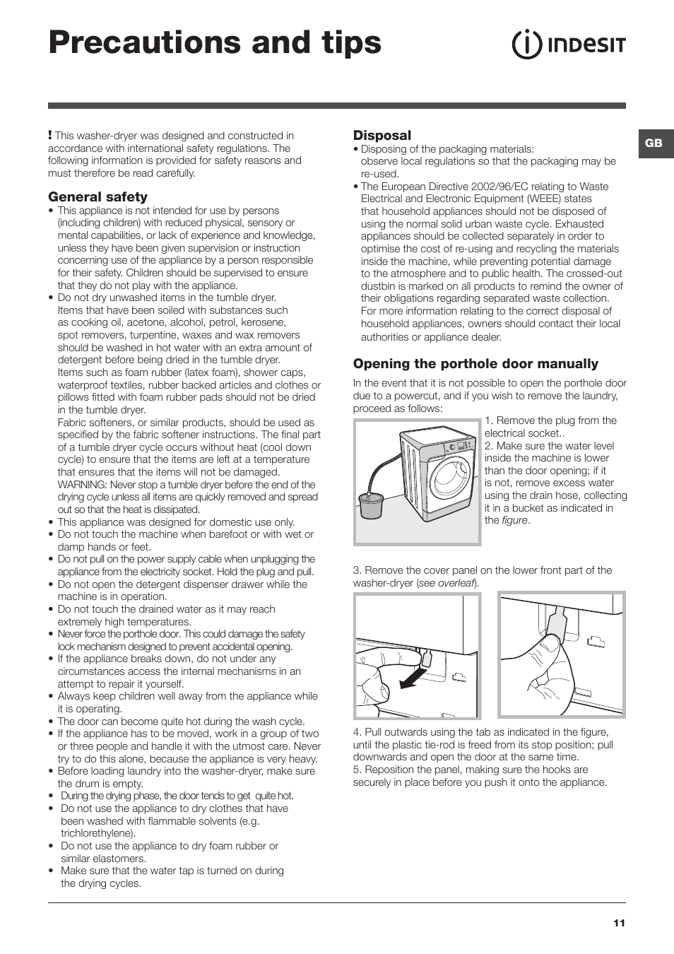 Precautions and tips, Opening the porthole door manually, General safety | Disposal | Indesit PWDE 8148 S User Manual | Page 11 / 16