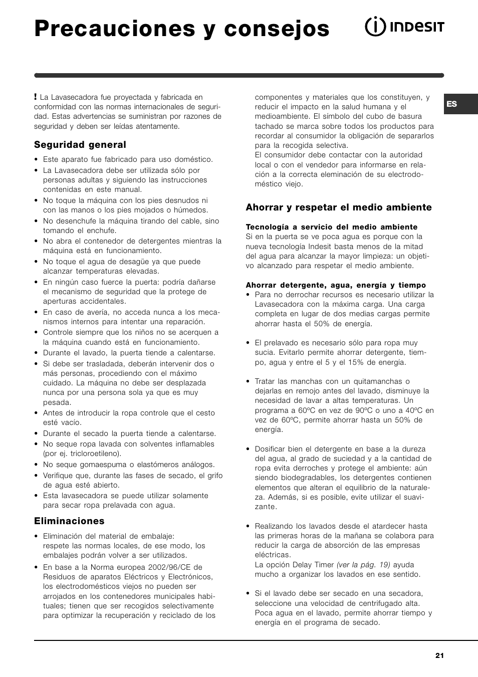 Precauciones y consejos, Seguridad general, Eliminaciones | Ahorrar y respetar el medio ambiente | Indesit WIDXL 106 User Manual | Page 21 / 72