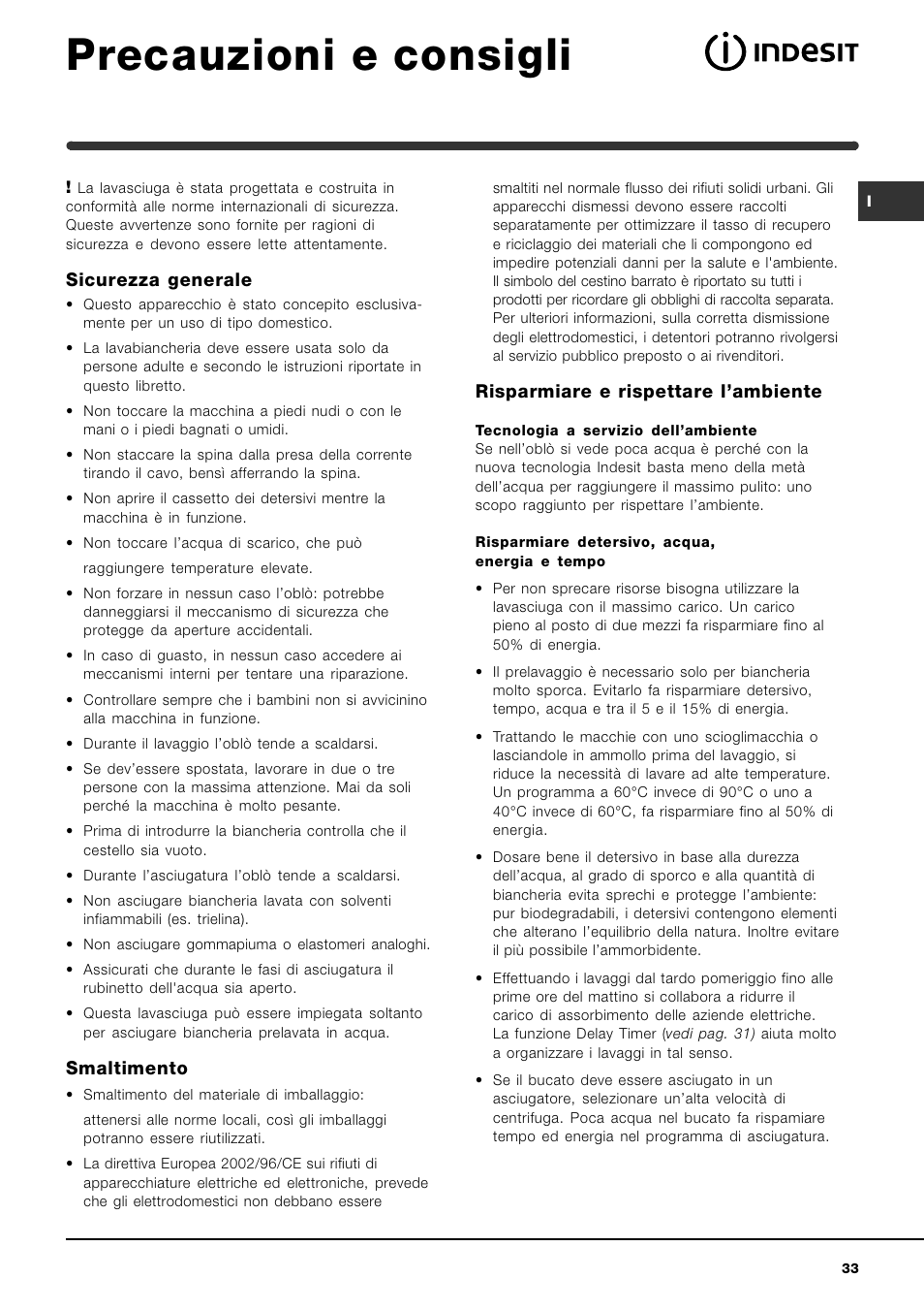 Precauzioni e consigli, Sicurezza generale, Smaltimento | Risparmiare e rispettare lambiente | Indesit WIDXL 106 User Manual | Page 33 / 72
