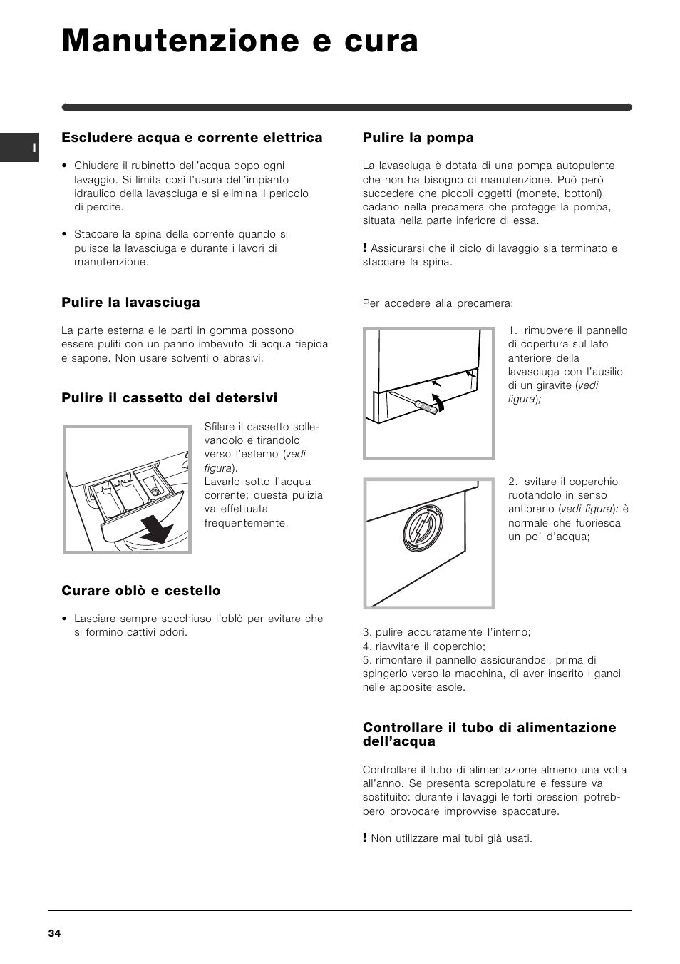 Manutenzione e cura | Indesit WIDXL 106 User Manual | Page 34 / 72