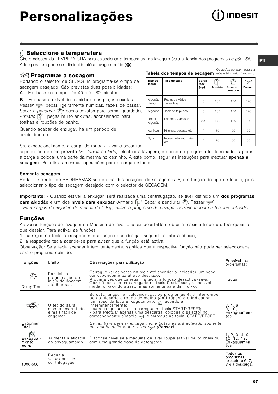Personalizações, Seleccione a temperatura, Programar a secagem | Funções | Indesit WIDXL 106 User Manual | Page 67 / 72