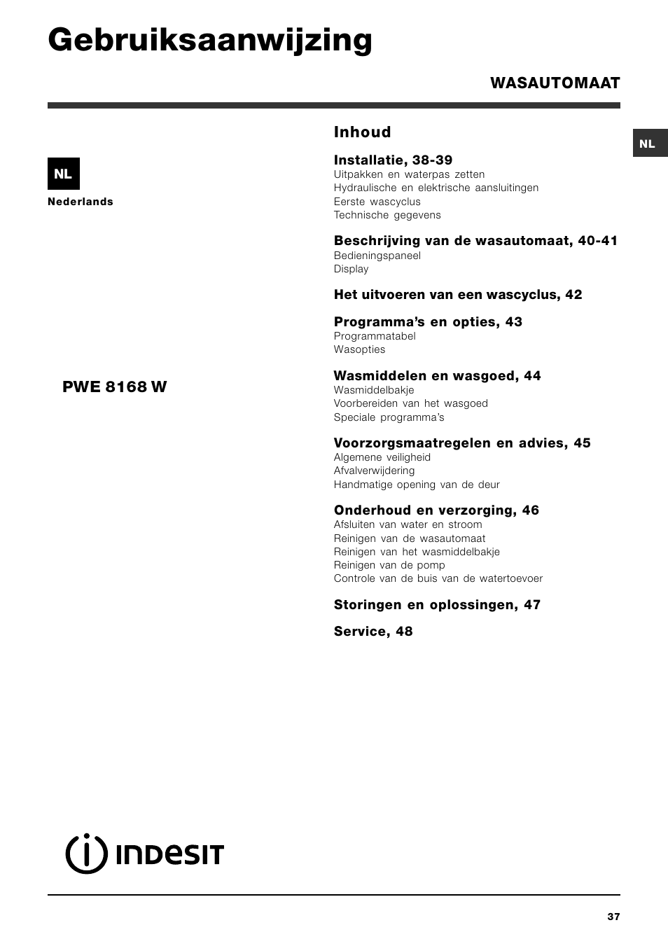 Gebruiksaanwijzing, Wasautomaat inhoud, Pwe 8168 w | Indesit PWE 8168 W User Manual | Page 37 / 84