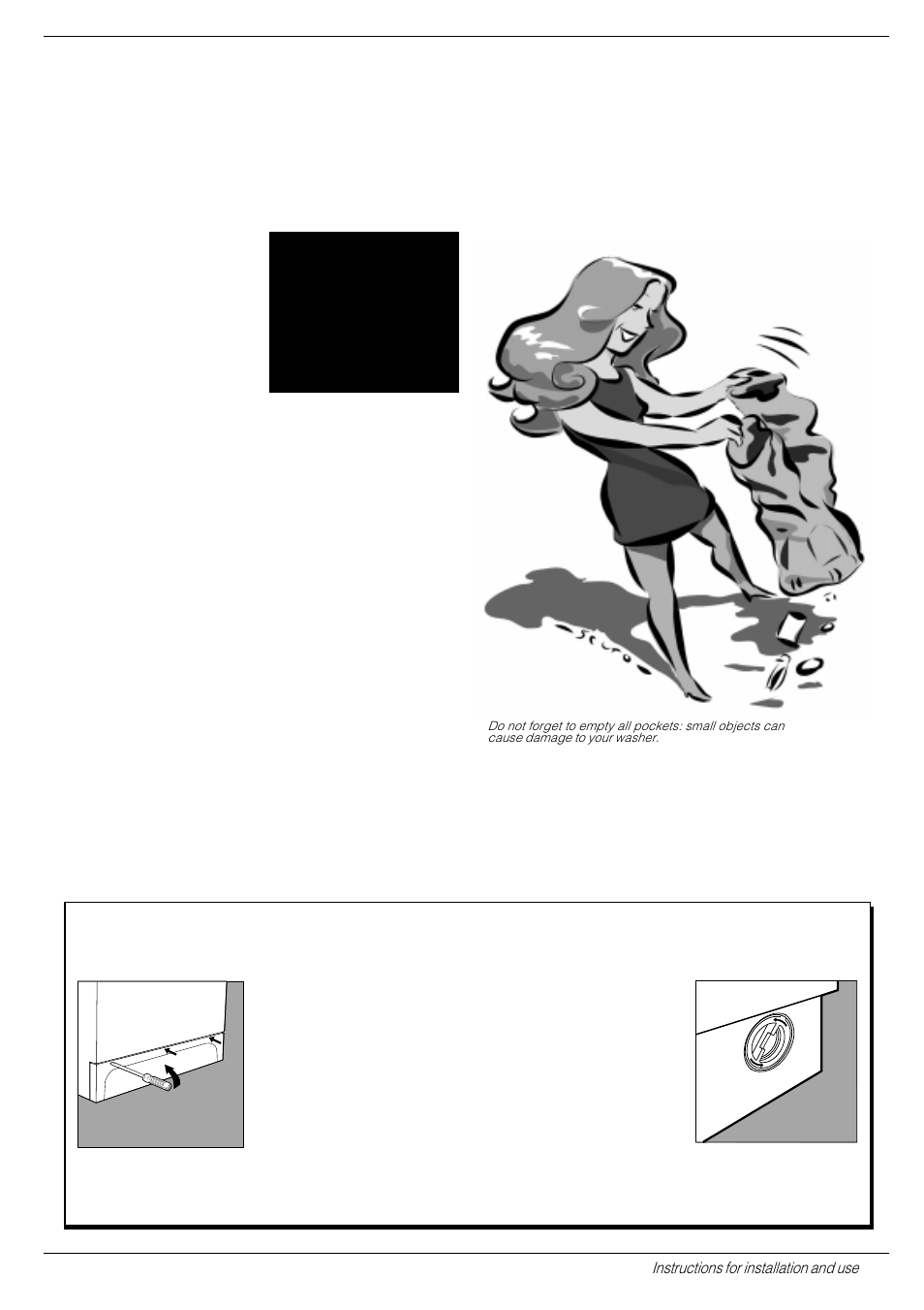 Easy care and maintenance, When in need, check the pump and the rubber hose | Indesit WE12S User Manual | Page 13 / 16