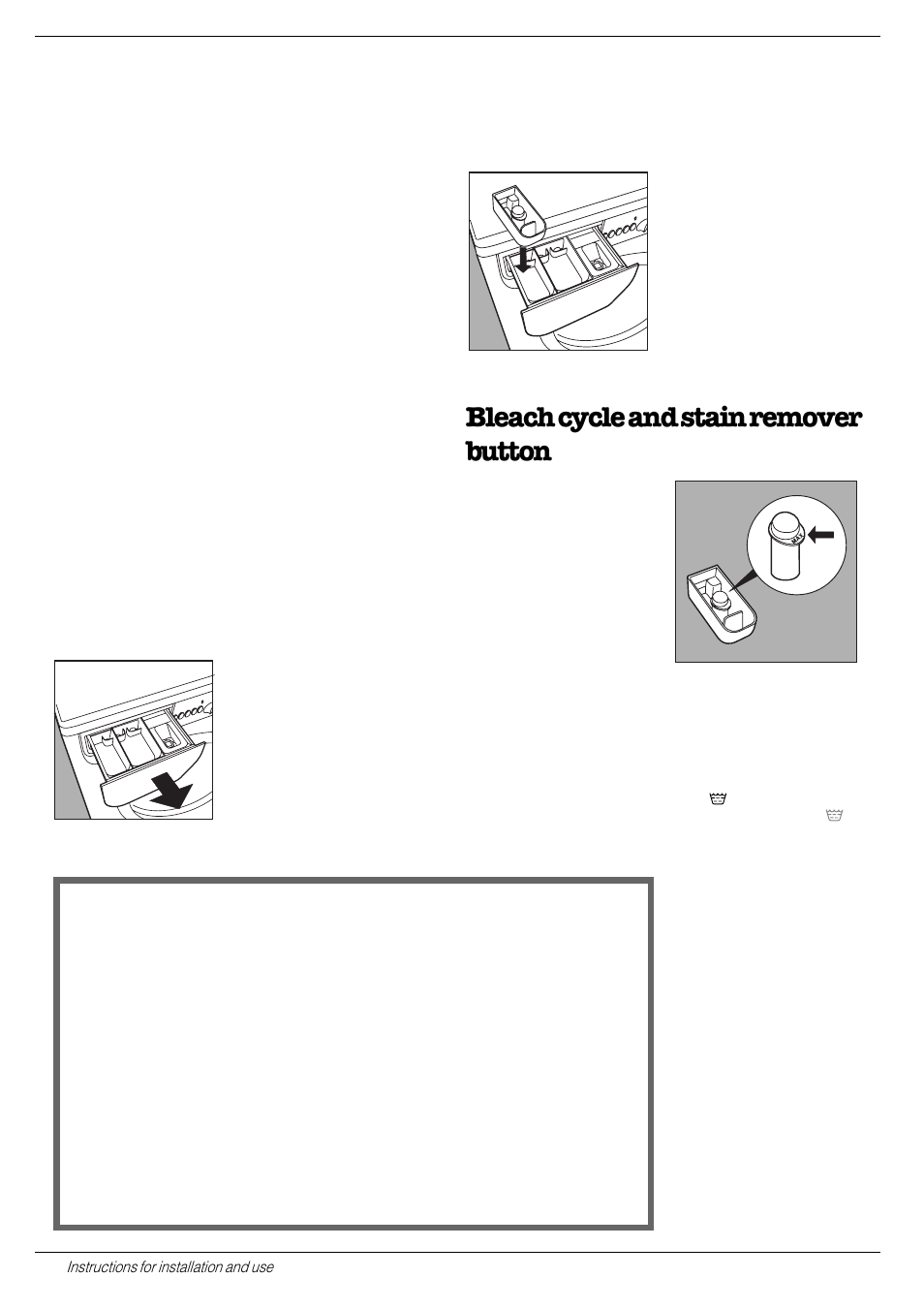 Useful tips about the detergent dispenser, It’s important for a good wash, Cutting costs efficiently | Bleach cycle and stain remover button | Indesit WE12S User Manual | Page 8 / 16