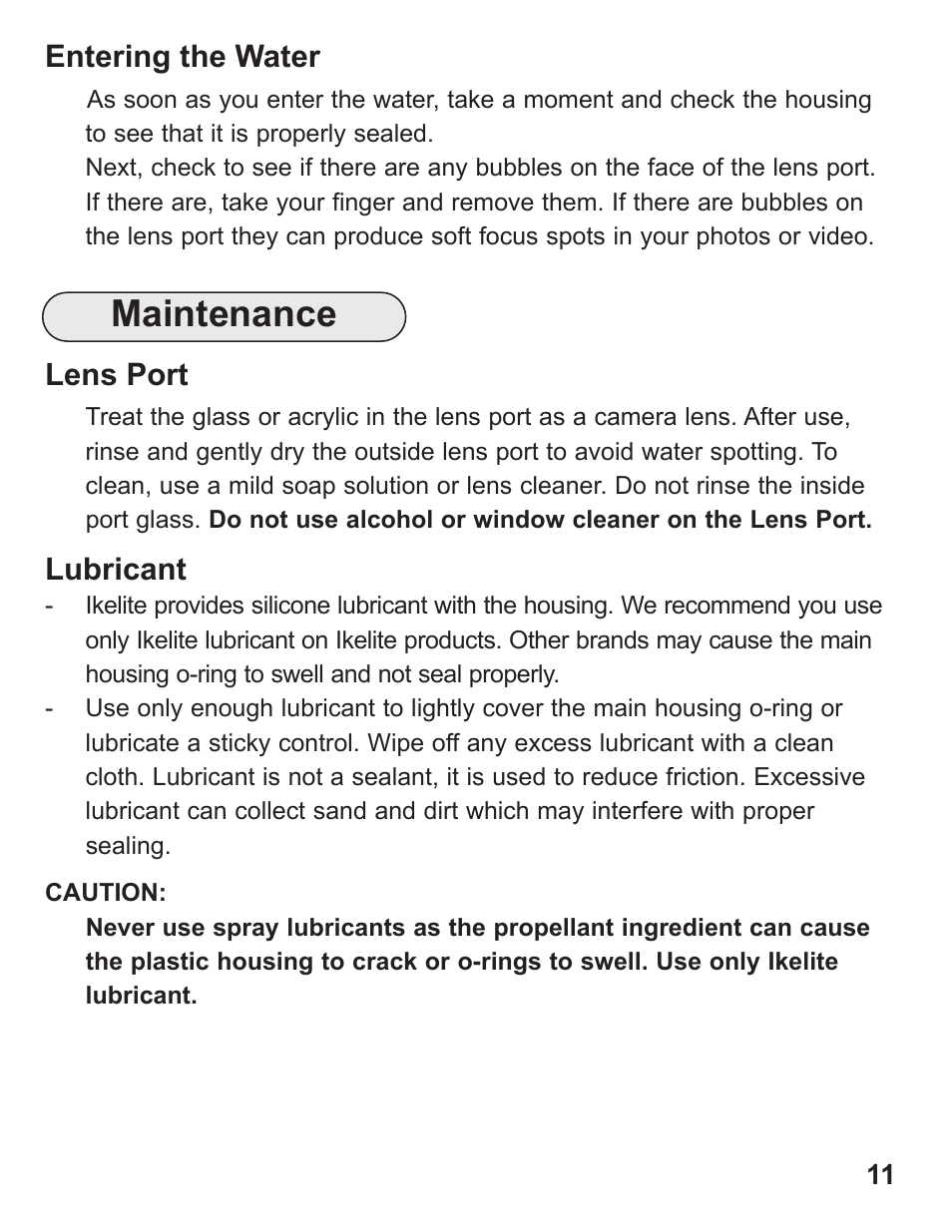Maintenance, Lubricant, Lens port | Entering the water | Ikelite DS-50 User Manual | Page 11 / 24