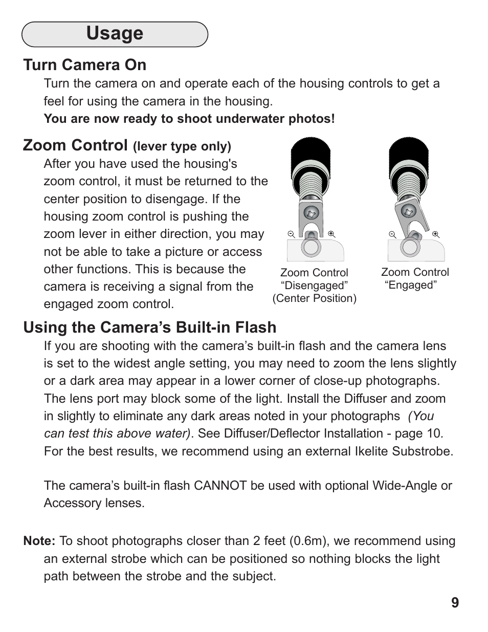 Usage, Using the camera’s built-in flash, Zoom control | Turn camera on | Ikelite DS-50 User Manual | Page 9 / 24