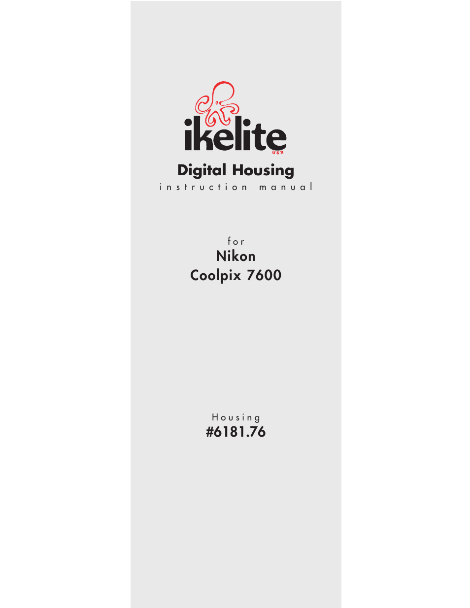 Ikelite Nikon 7600 User Manual | 6 pages