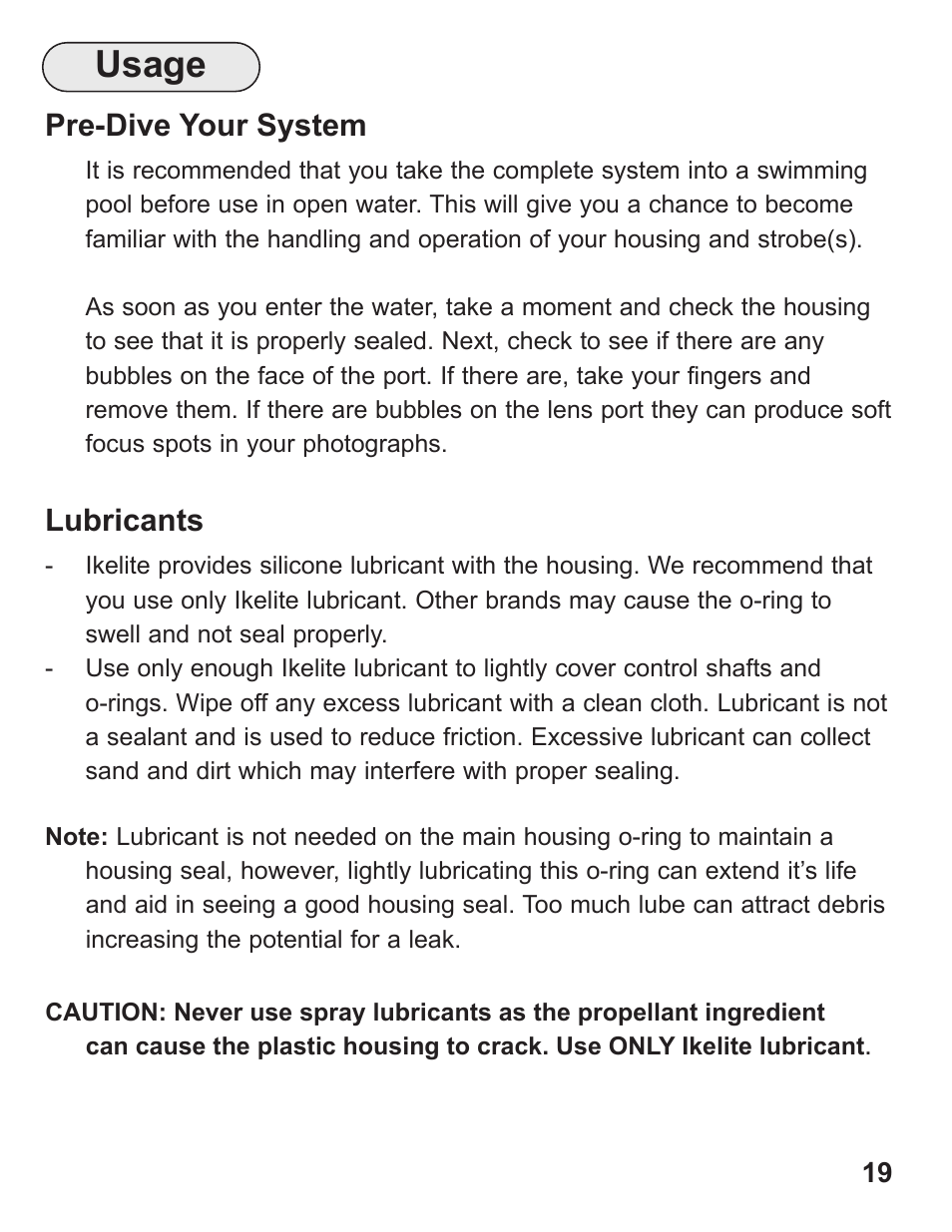 Usage, Pre-dive your system, Lubricants | Ikelite D90 User Manual | Page 19 / 28