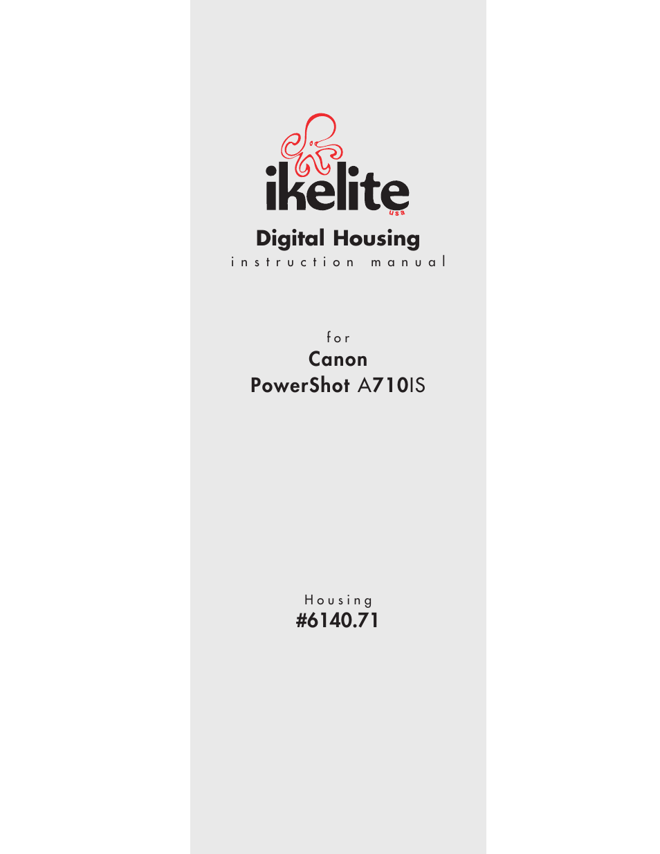 Ikelite PowerShot A710IS User Manual | 7 pages