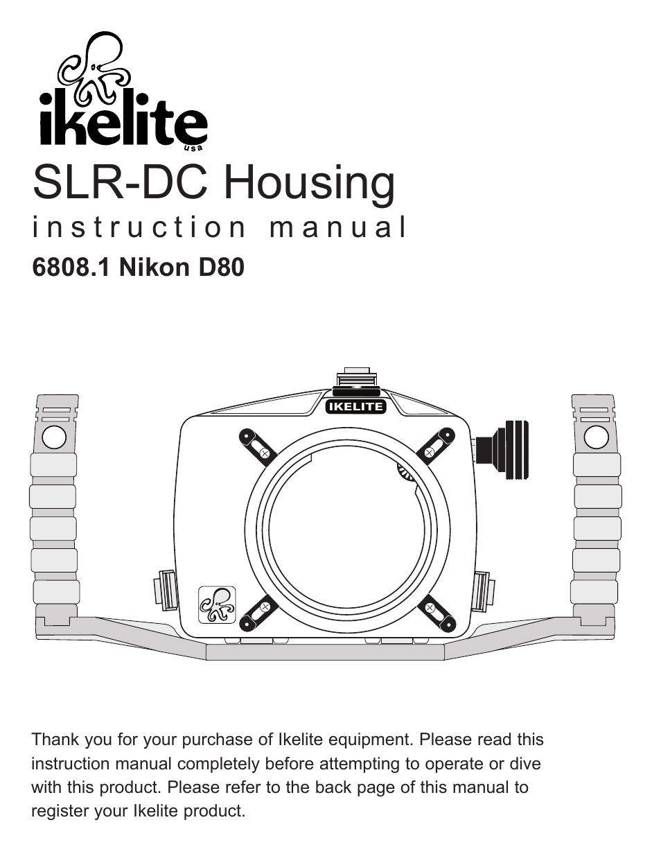 Ikelite Digital Camera Housing SLR-DC User Manual | 32 pages