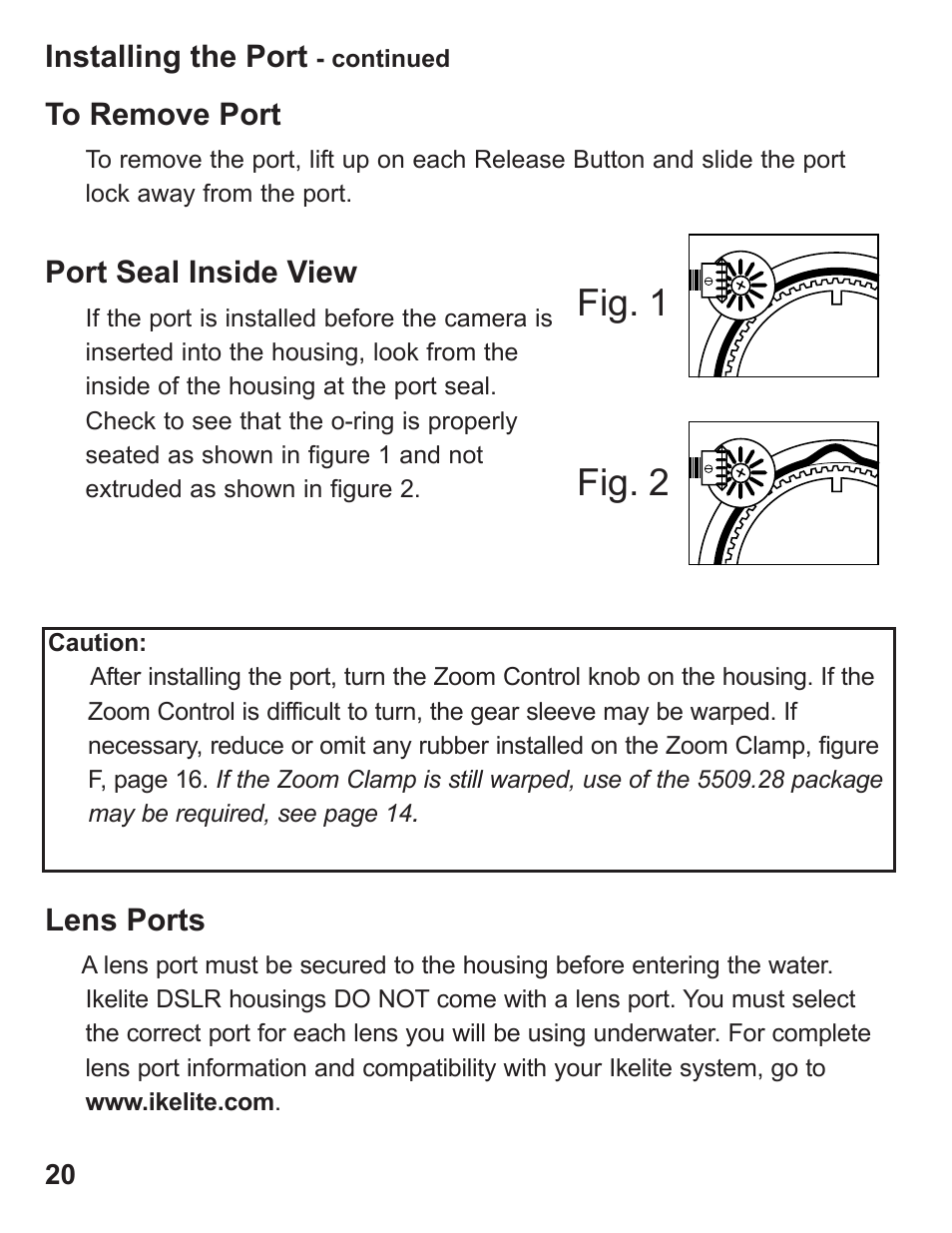 Fig. 1 fig. 2 | Ikelite Digital Camera Housing SLR-DC User Manual | Page 20 / 32