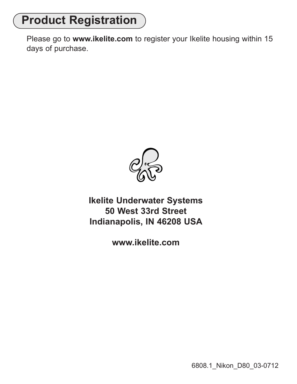 Product registration | Ikelite Digital Camera Housing SLR-DC User Manual | Page 32 / 32