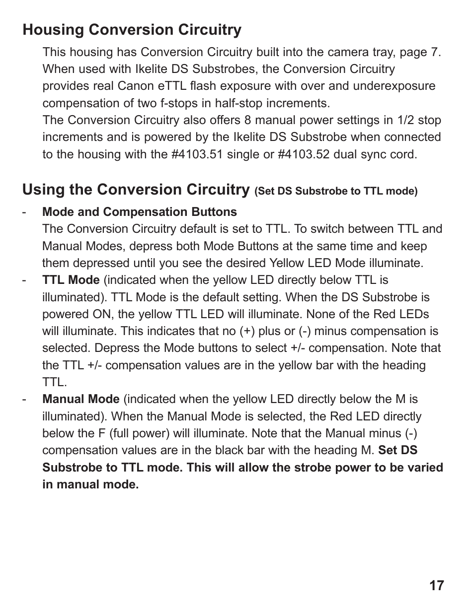 Housing conversion circuitry, Using the conversion circuitry | Ikelite Underwater TTL Housing for Canon EOS 40D User Manual | Page 17 / 28