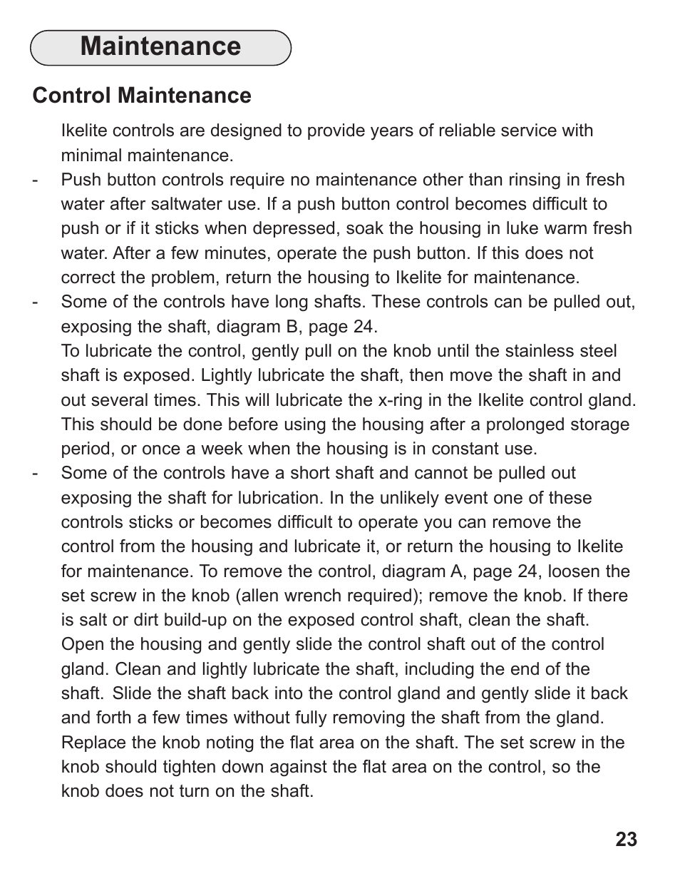 Maintenance, Control maintenance | Ikelite Underwater TTL Housing for Canon EOS 40D User Manual | Page 23 / 28