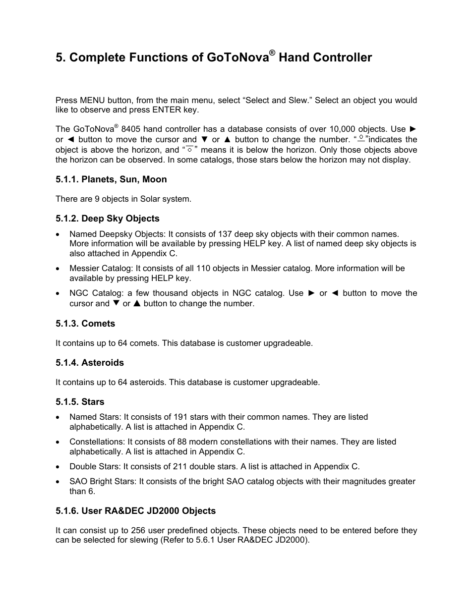 Complete functions of gotonova, Hand controller, Slew to an object | iOptron SMARTSTAR 8507 User Manual | Page 16 / 49