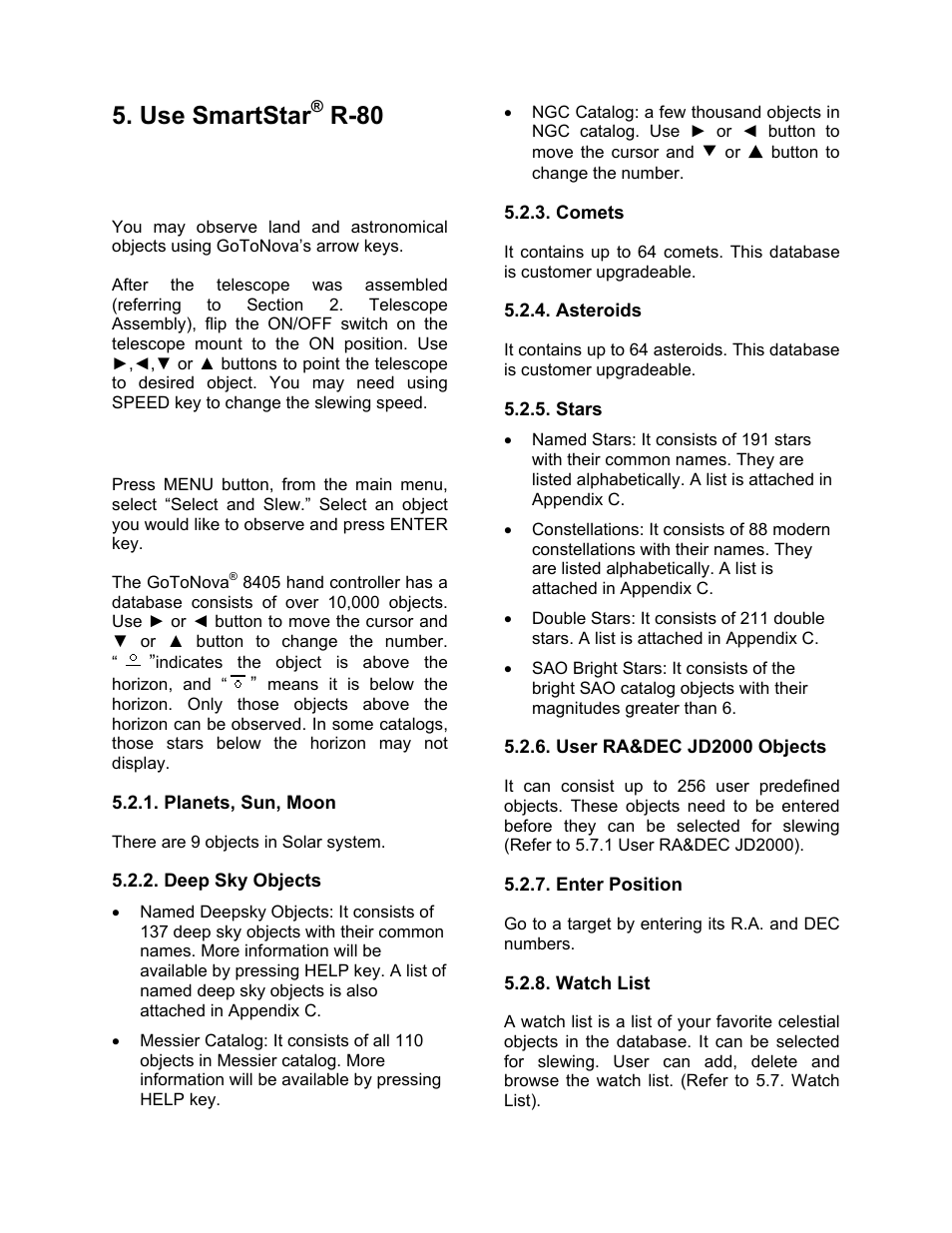 Use smartstar, R-80, Manual operation of the telescope | Slew to an object | iOptron SMARTSTAR 9502-W User Manual | Page 14 / 38
