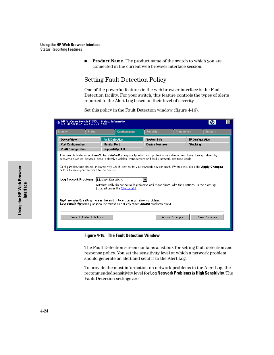 Setting fault detection policy, Setting fault detection policy -24, Ip configuration | Using the hp web browser interface overview, Overview, Make configuration changes to the switch, This chapter covers the following, Description of the web browser interface, N o t e | IronPort Systems 4108GL User Manual | Page 80 / 483