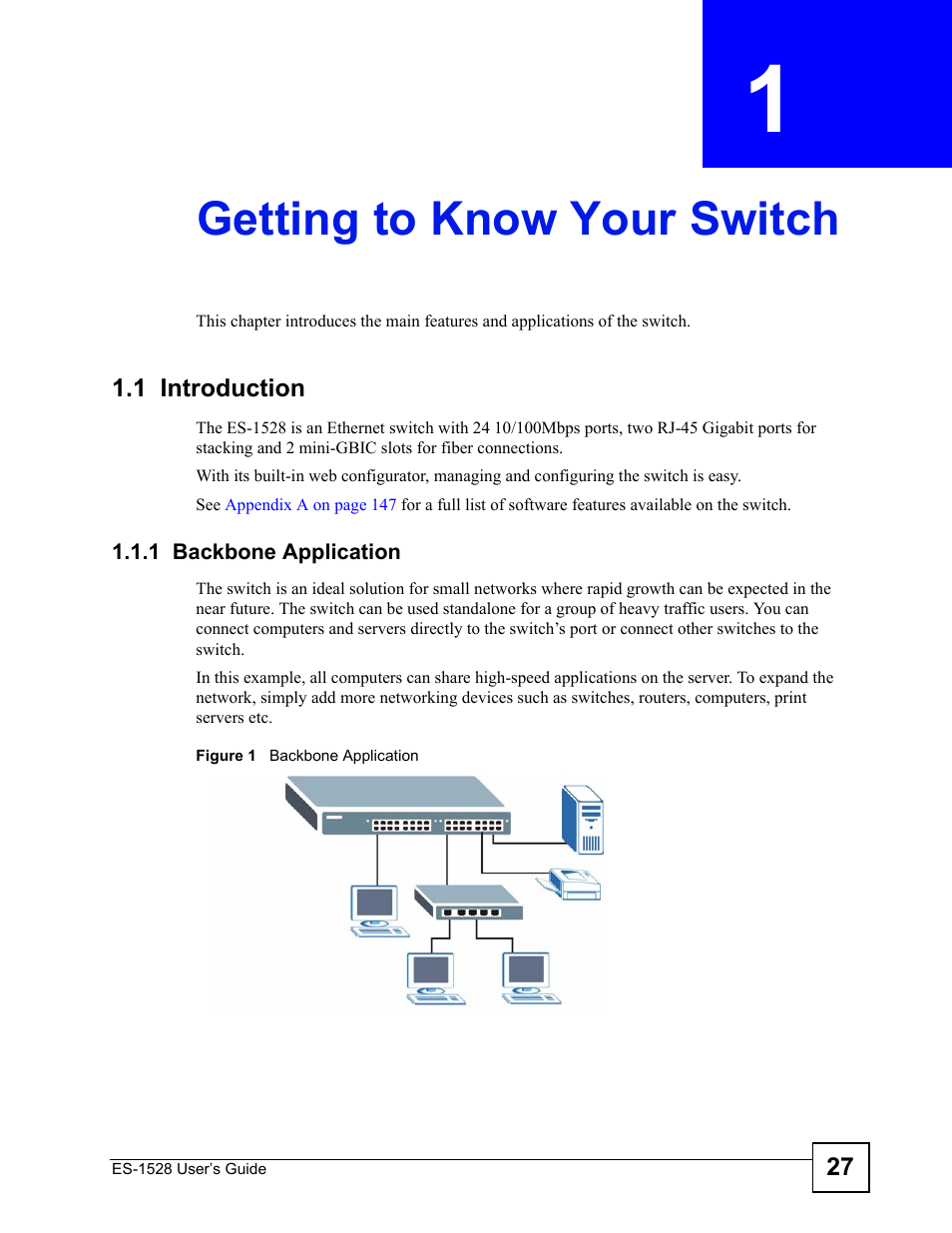 Getting to know your switch, 1 introduction, 1 backbone application | Chapter 1 getting to know your switch, Figure 1 backbone application | IronPort Systems ES-1528 User Manual | Page 27 / 170