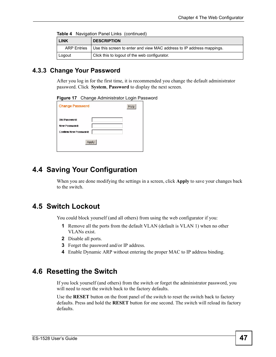 3 change your password, 4 saving your configuration, 5 switch lockout | 6 resetting the switch, Figure 17 change administrator login password | IronPort Systems ES-1528 User Manual | Page 47 / 170