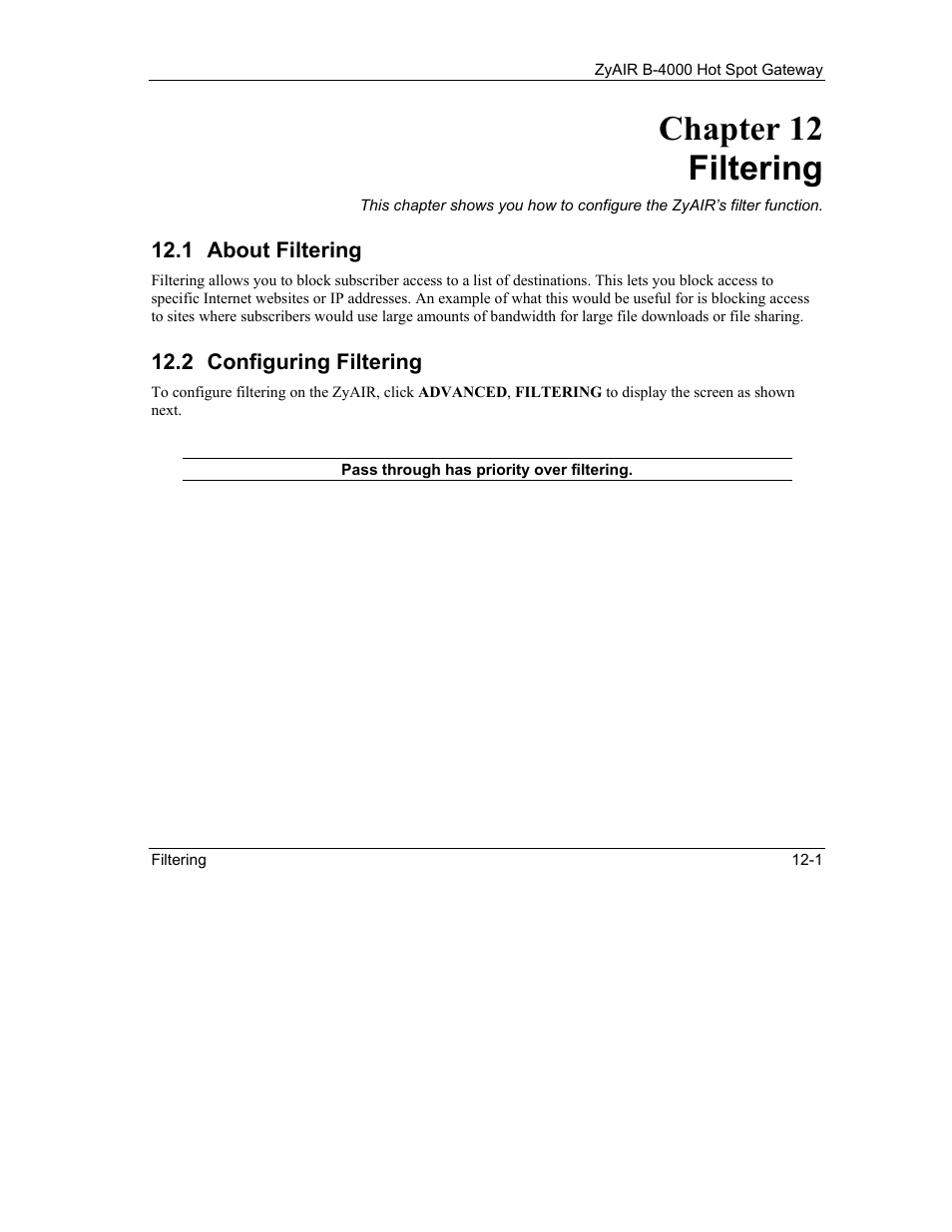 Filtering, About filtering, Configuring filtering | Chapter 12 filtering | IronPort Systems ZyAIR B-4000 User Manual | Page 123 / 256