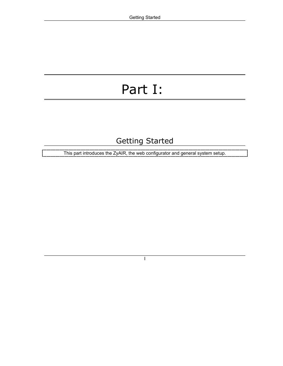 Getting started, Part i | IronPort Systems ZyAIR B-4000 User Manual | Page 21 / 256