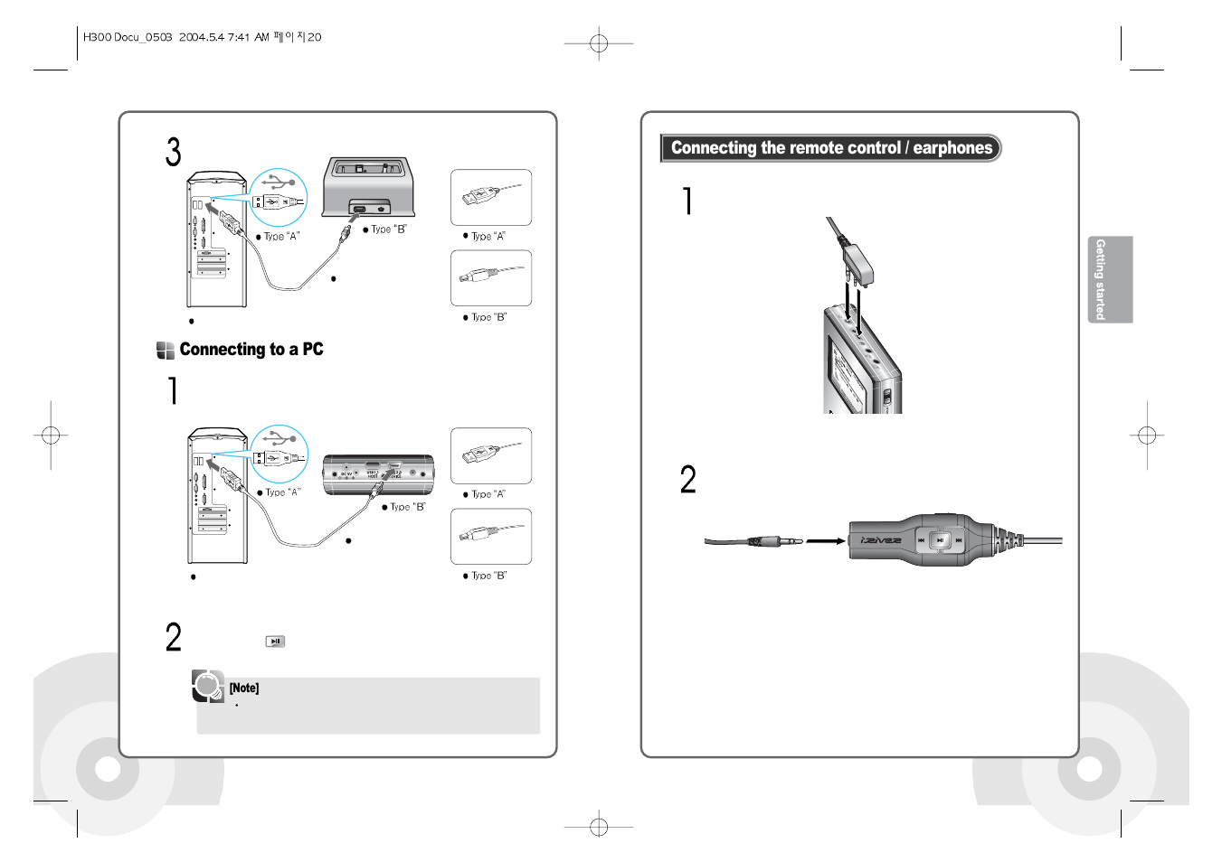 Connecting the remote control / earphones, Connecting to a pc | iRiver PORTABLESTORAGEDEVICE & MULTI-CODECJUKEBOX H300 User Manual | Page 12 / 44