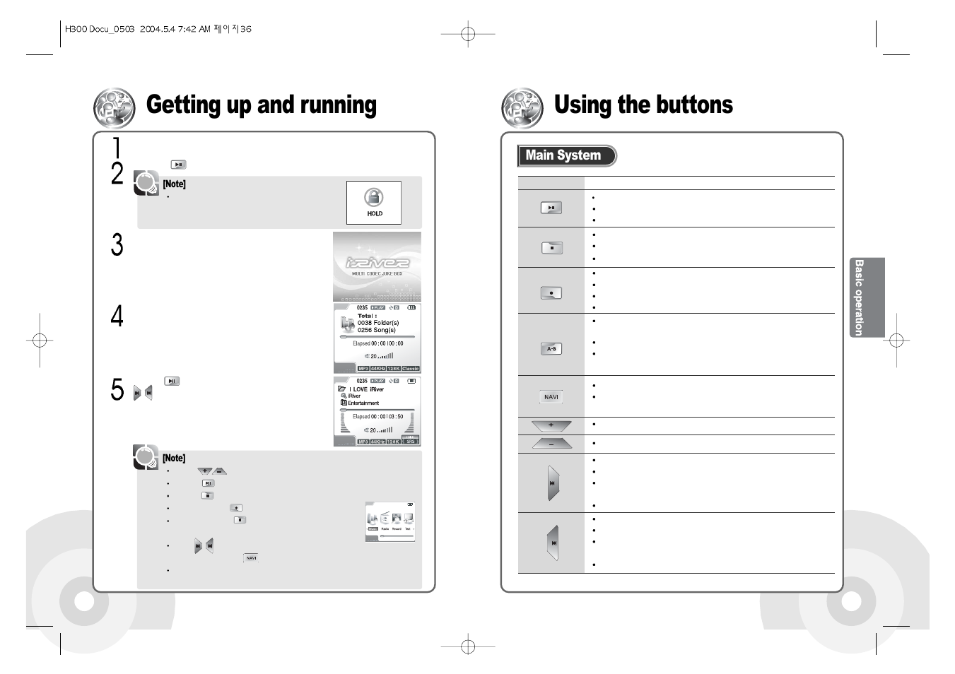 Using the buttons, Getting up and running, Main system | iRiver PORTABLESTORAGEDEVICE & MULTI-CODECJUKEBOX H300 User Manual | Page 20 / 44